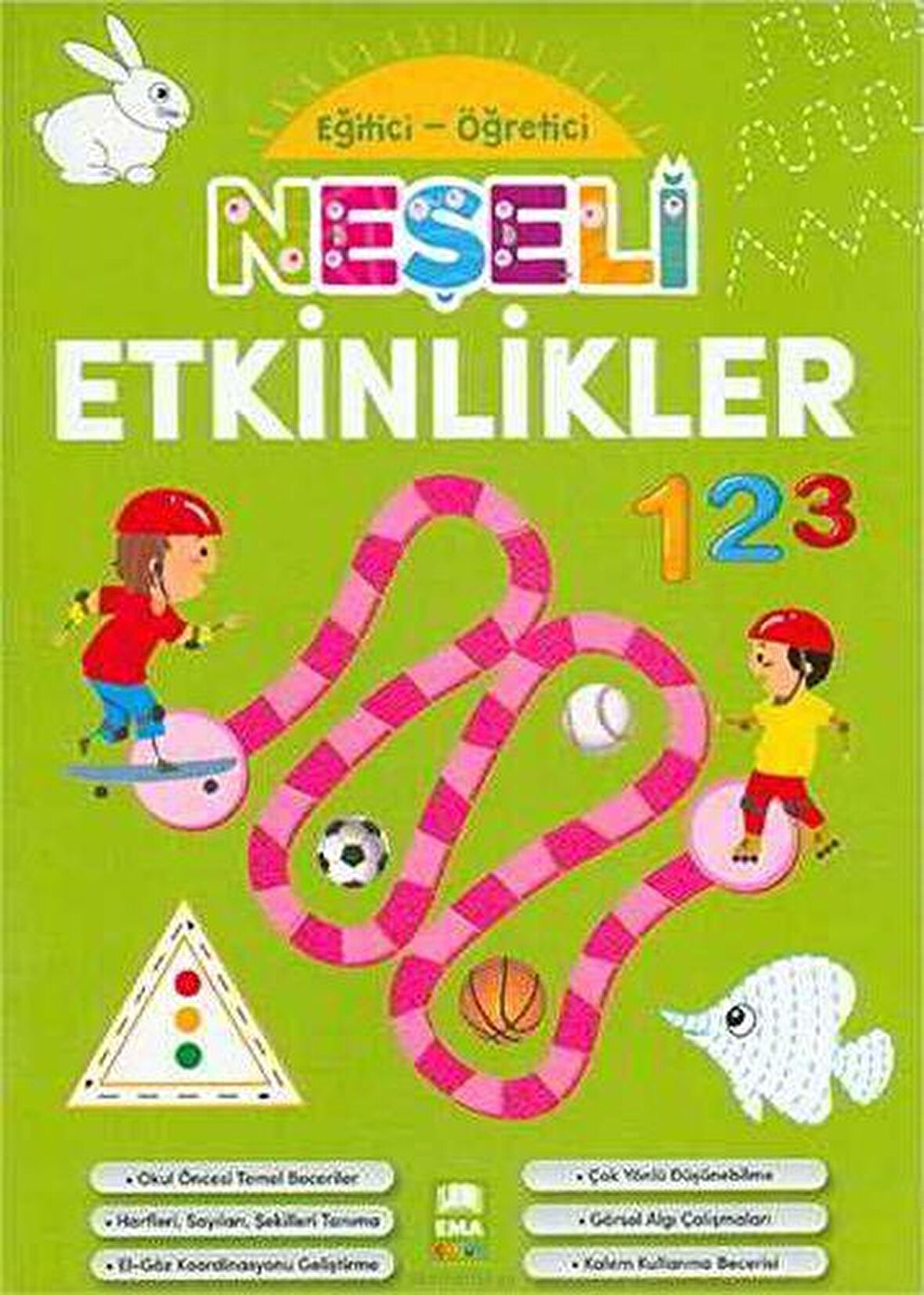 Neşeli Etkinlikler - Eğitici Öğretici