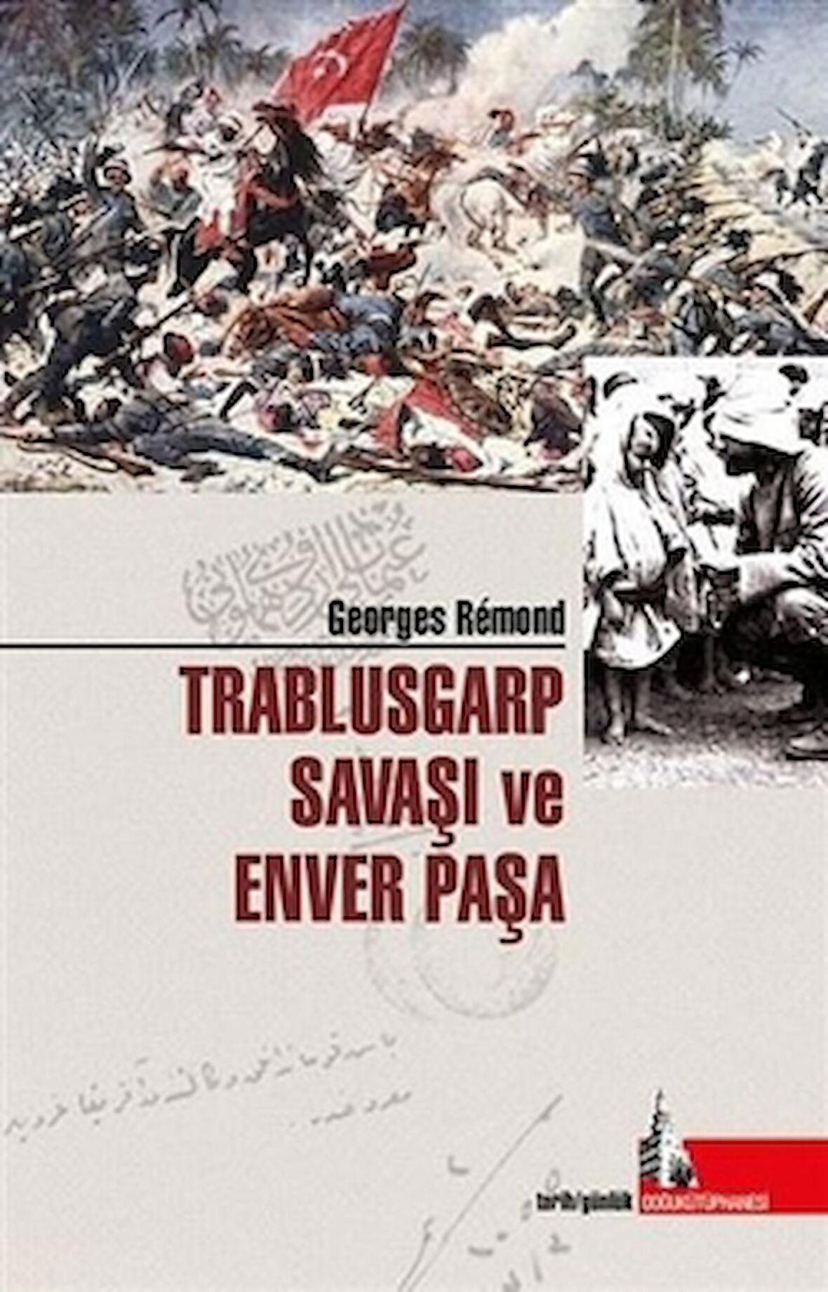 Trablusgarp Savaşı ve Enver Paşa