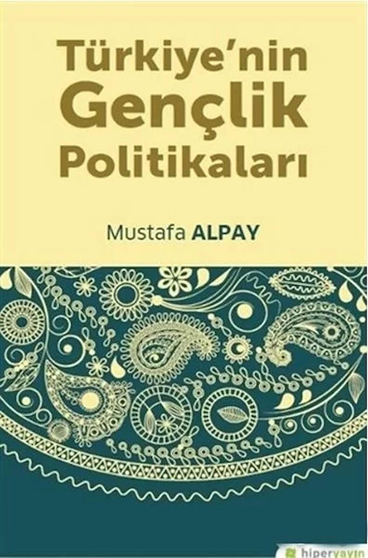 Türkiye’nin Gençlik Politikaları