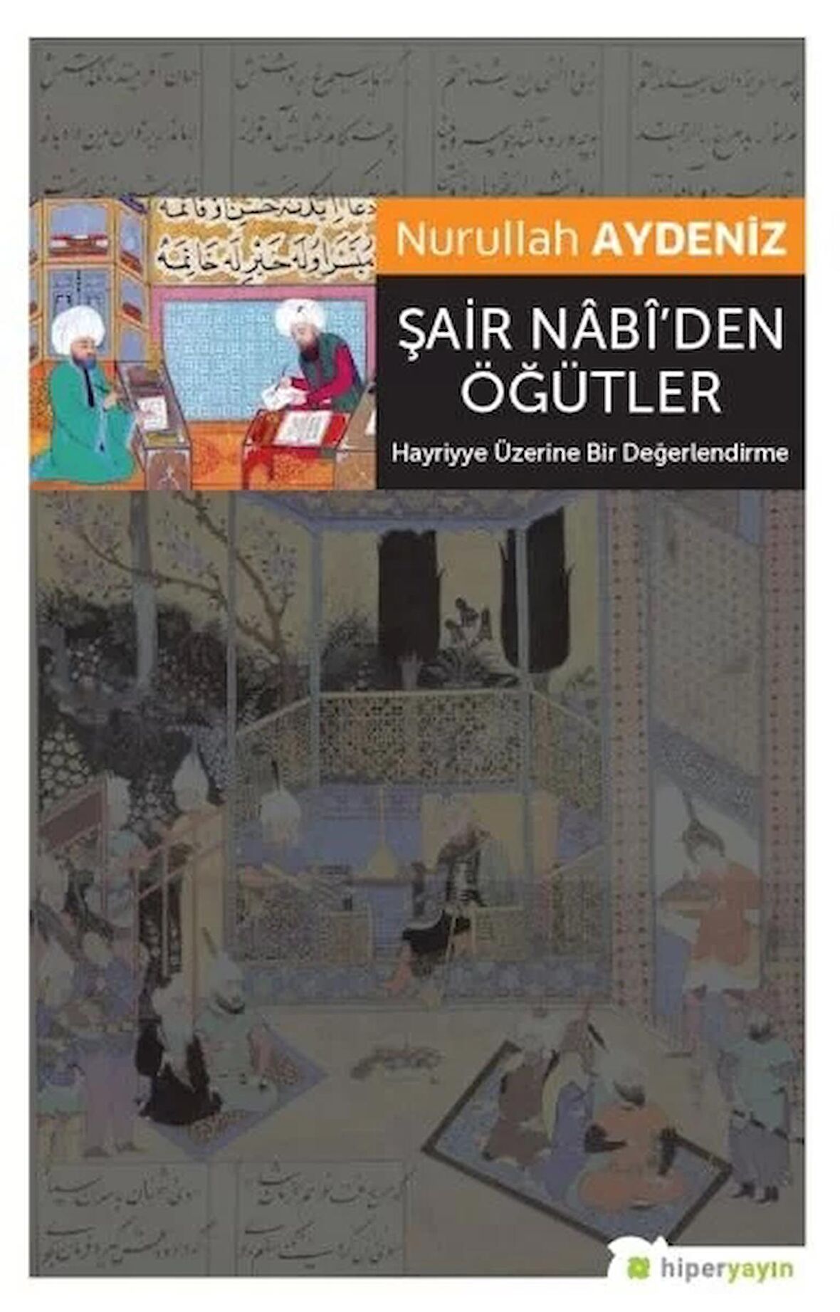 Şair Nabi’den Öğütler