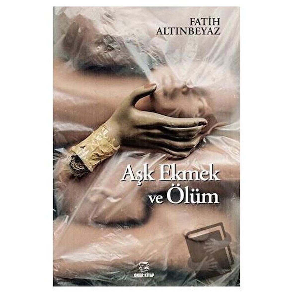 Aşk Ekmek ve Ölüm
