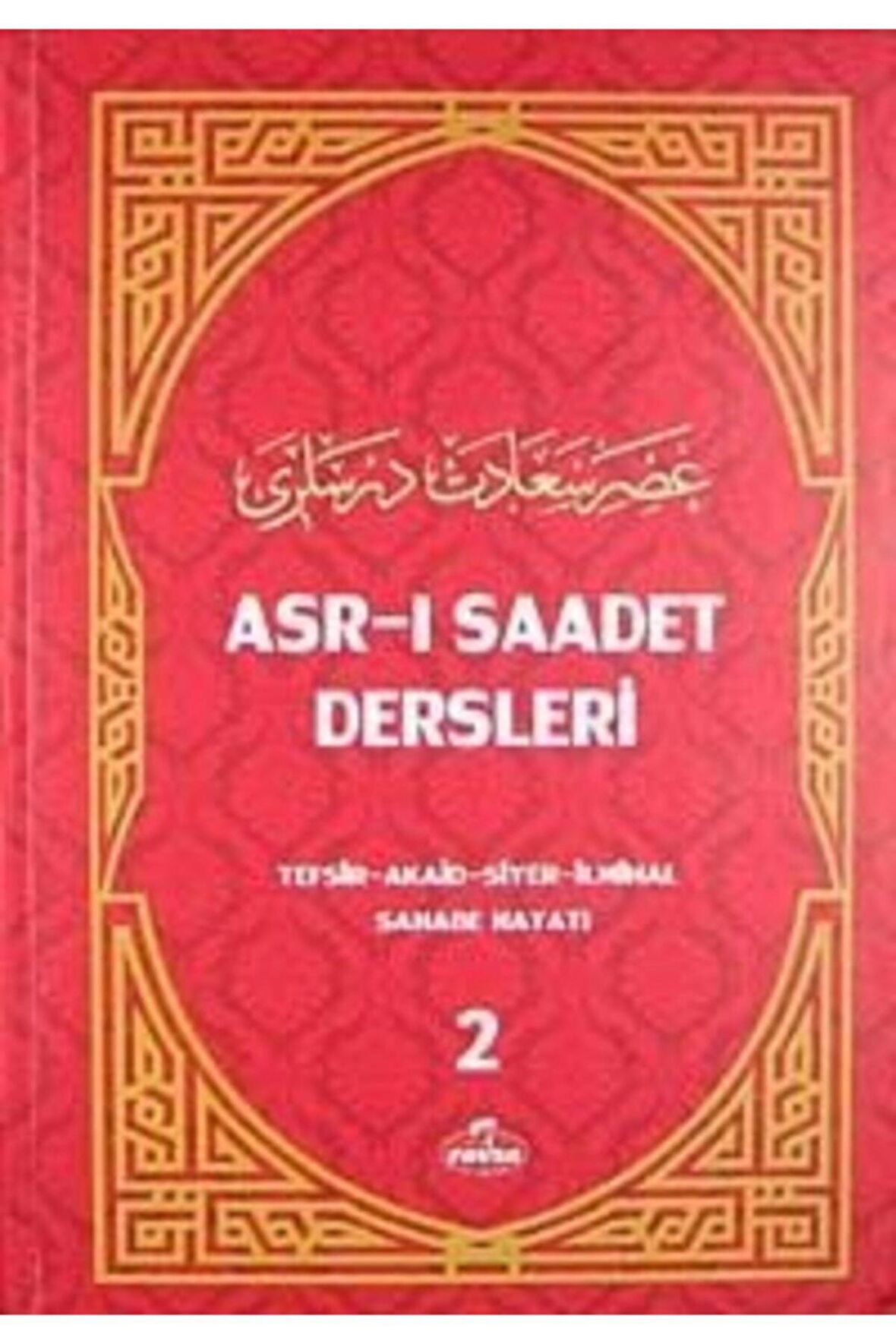Asr-ı Saadet Dersleri 2 (Ciltli, Şamua)