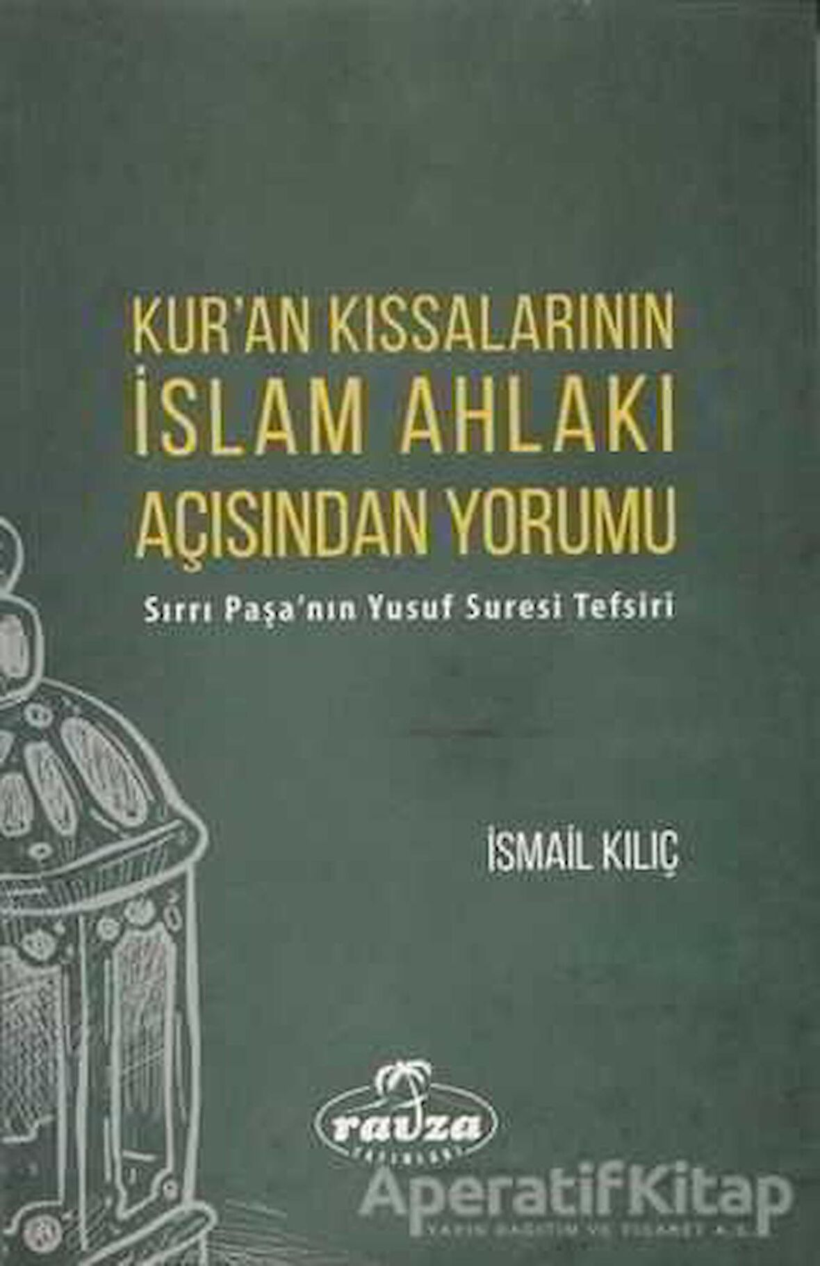 Kur'an Kıssalarının İslam Ahlakı Açısından Yorumu