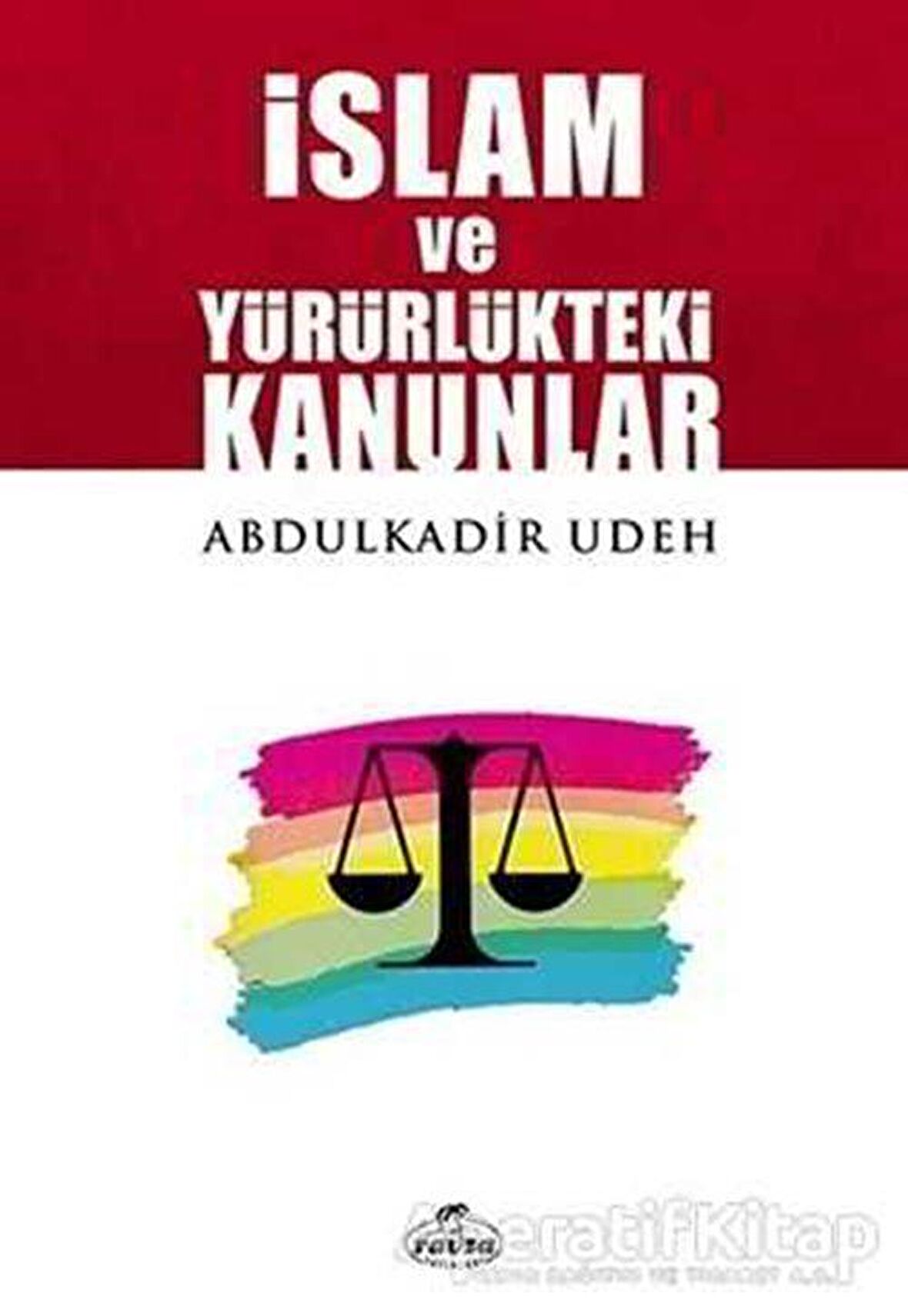 İslam ve Yürürlükteki Kanunlar