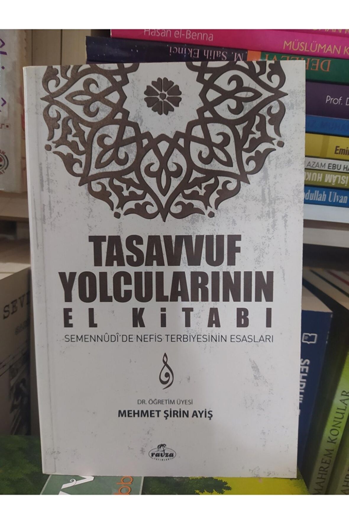 Tasavvuf Yolcuların El Kitabı