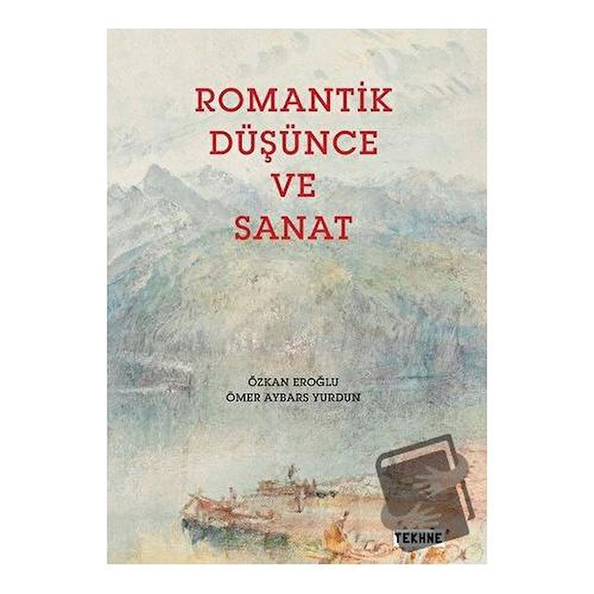 Romantik Düşünce ve Sanat