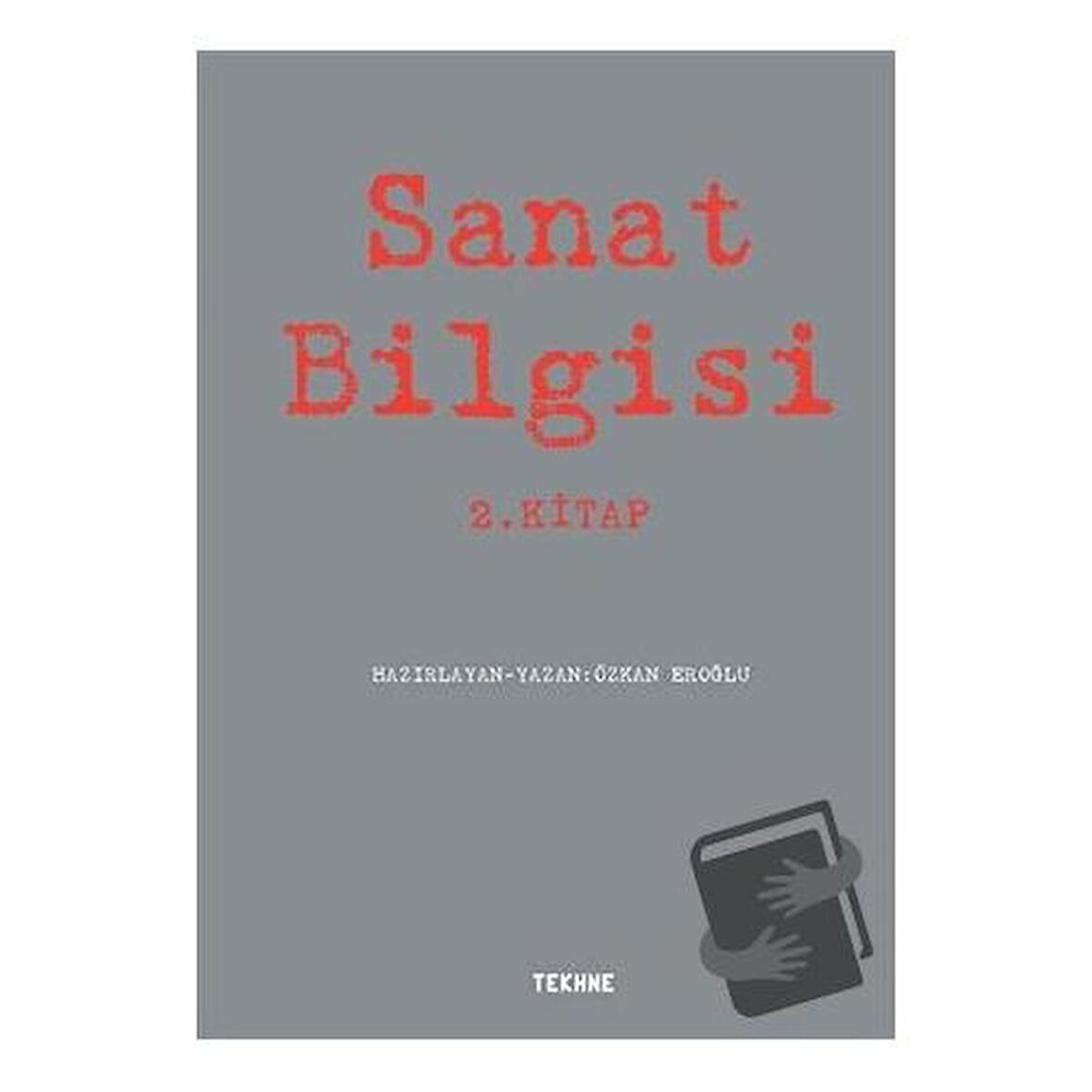 Sanat Bilgisi - 2. Kitap