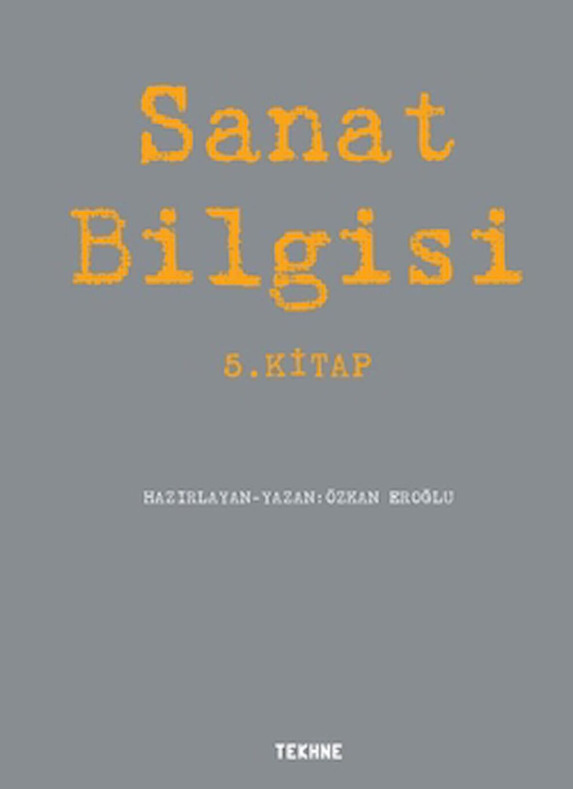 Sanat Bilgisi - 5. Kitap