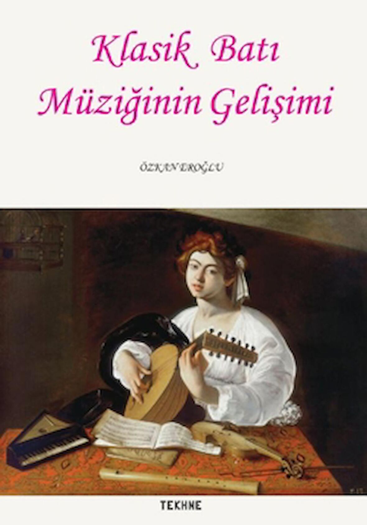 Klasik Batı Müziğinin Gelişimi