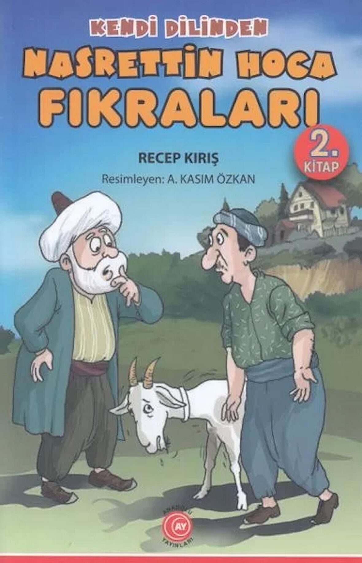 Kendi Dilinden Nasrettin Hoca Fıkraları 2. Kitap