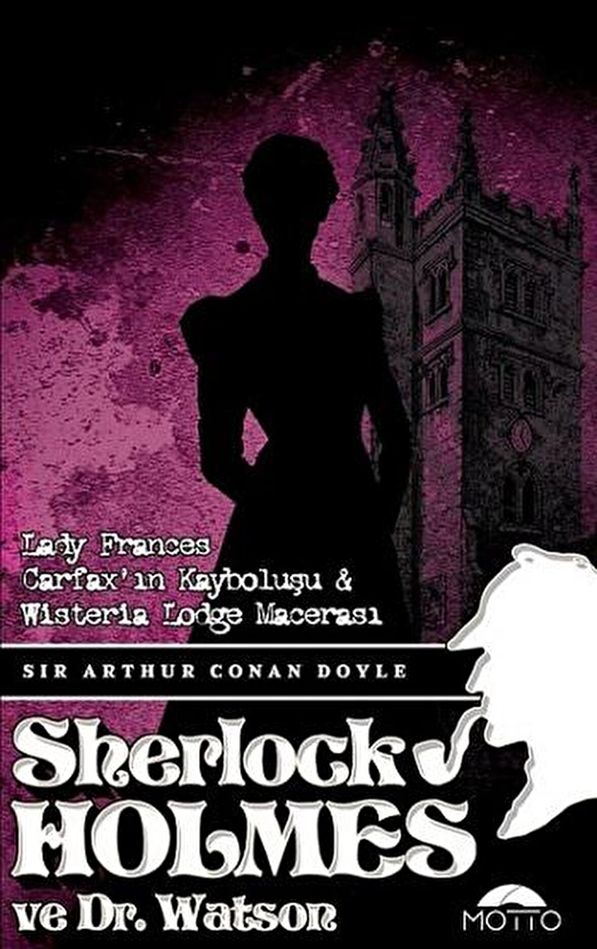 Lady Frances Carfax'ın Kayboluşu ve Wisteria Lodge Macerası - Sherlock holmes ve Dr. Watson