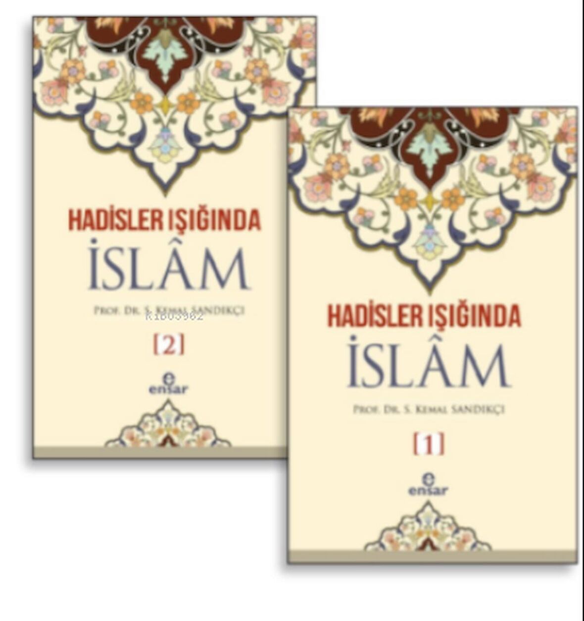 Hadisler Işığında İslam (2 Cilt Takım)