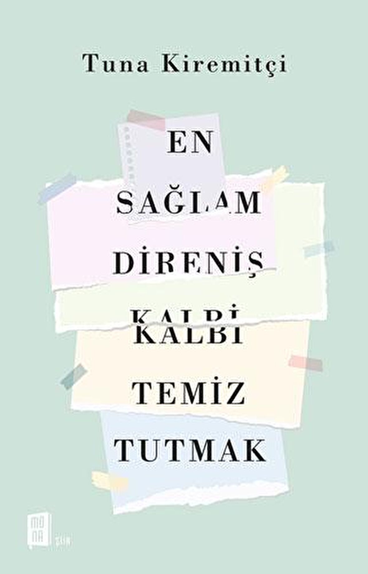 En Sağlam Direniş Kalbi Temiz Tutmak