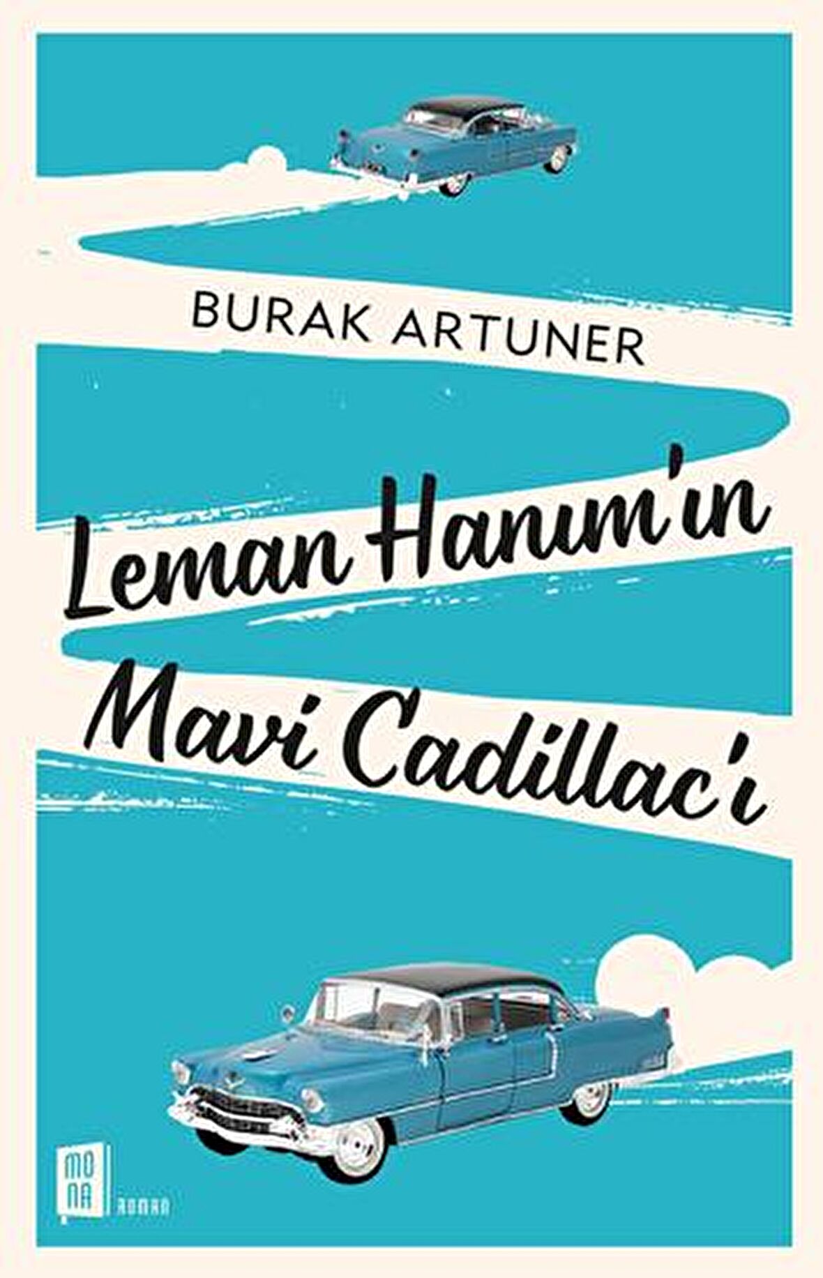 Leman Hanım’ın Mavi Cadillac’ı