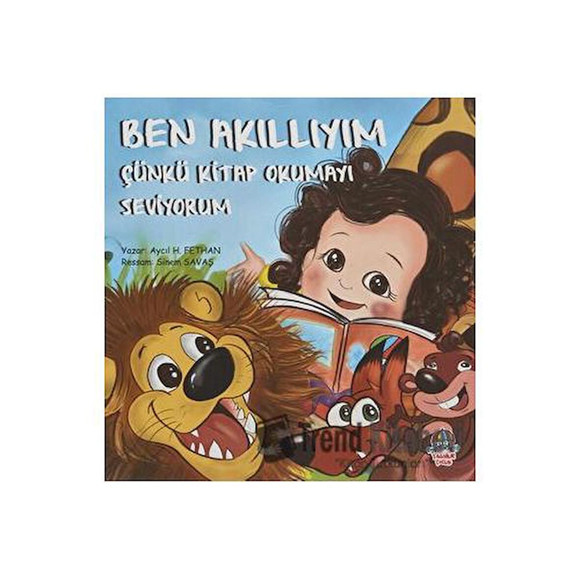Ben Akıllıyım Çünkü Kitap Okumayı Seviyorum