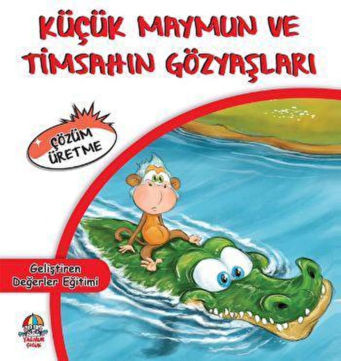 Küçük Maymun ve Timsahın Gözyaşları