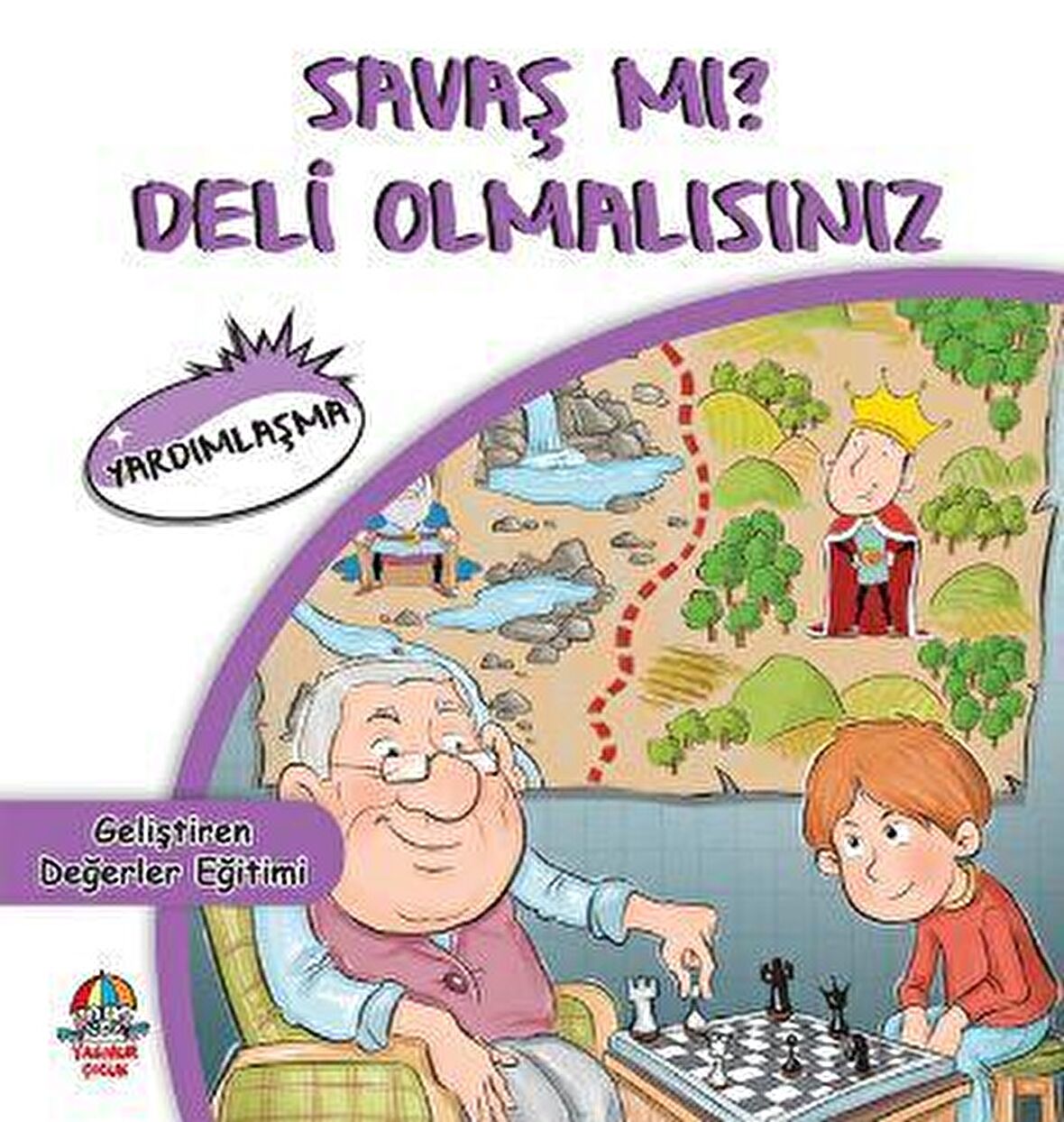 Savaş mı? Deli Olmalısınız