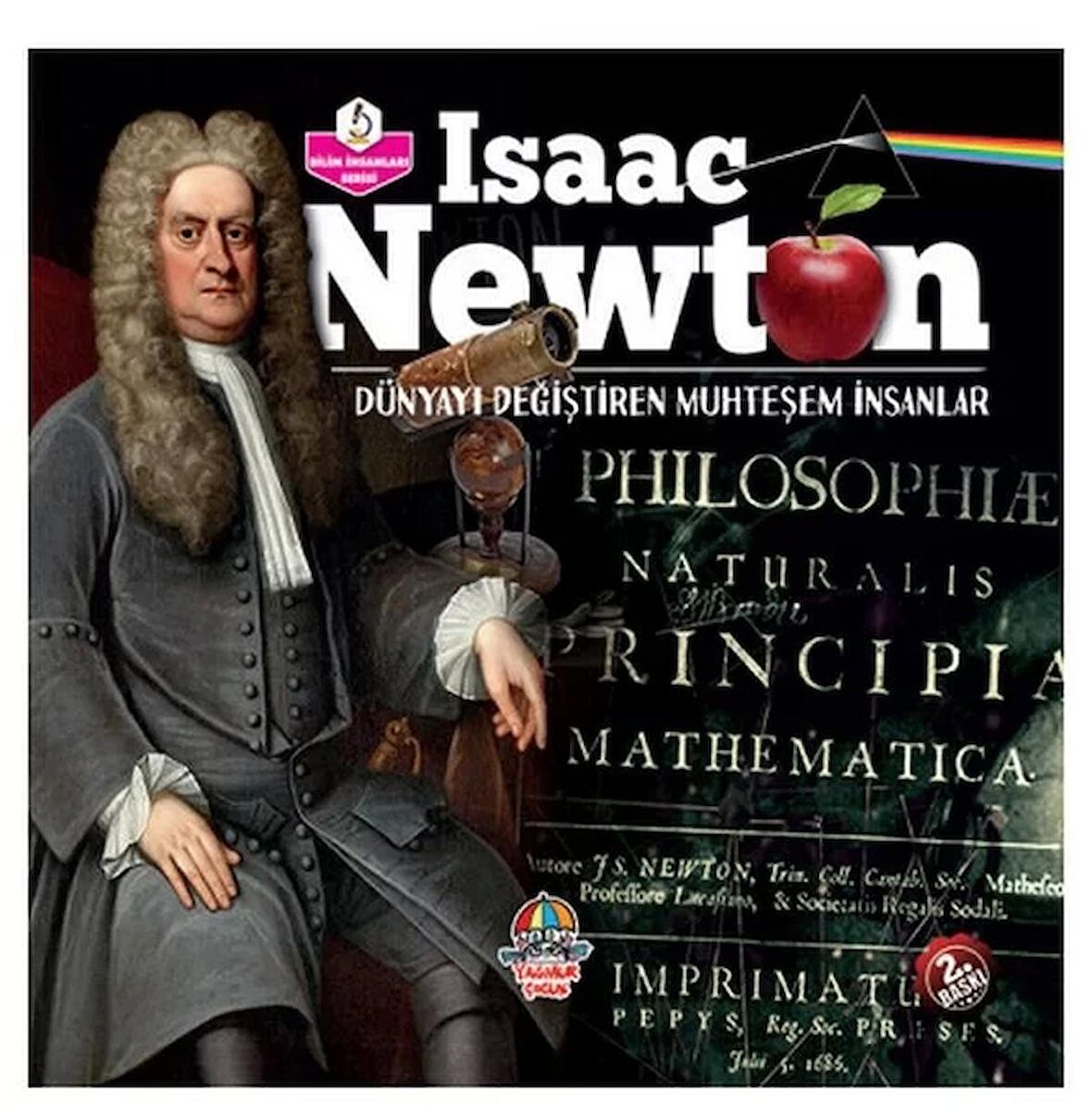 İsaac Newton - Dünyayı Değiştiren Muhteşem İnsanlar