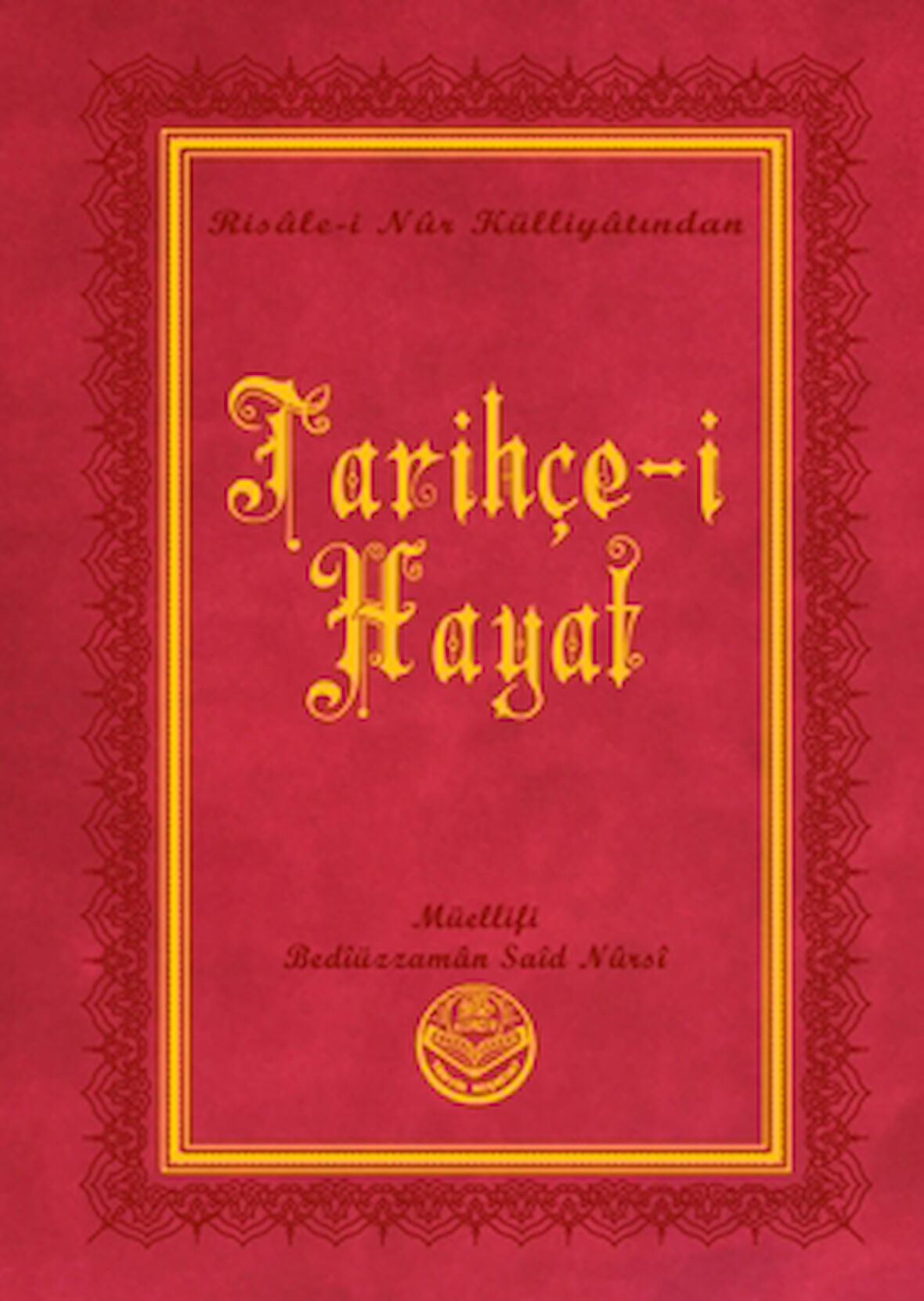 Tarihçe-i Hayat (Küçük Boy)