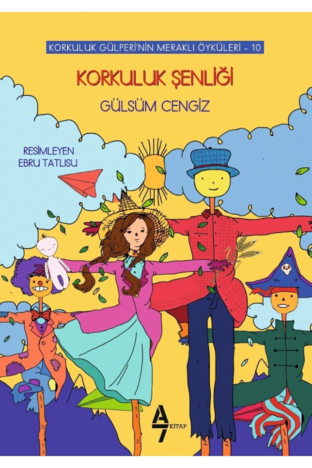 Korkuluk Şenliği - Korkuluk Gülperi'nin Meraklı Öyküleri 10