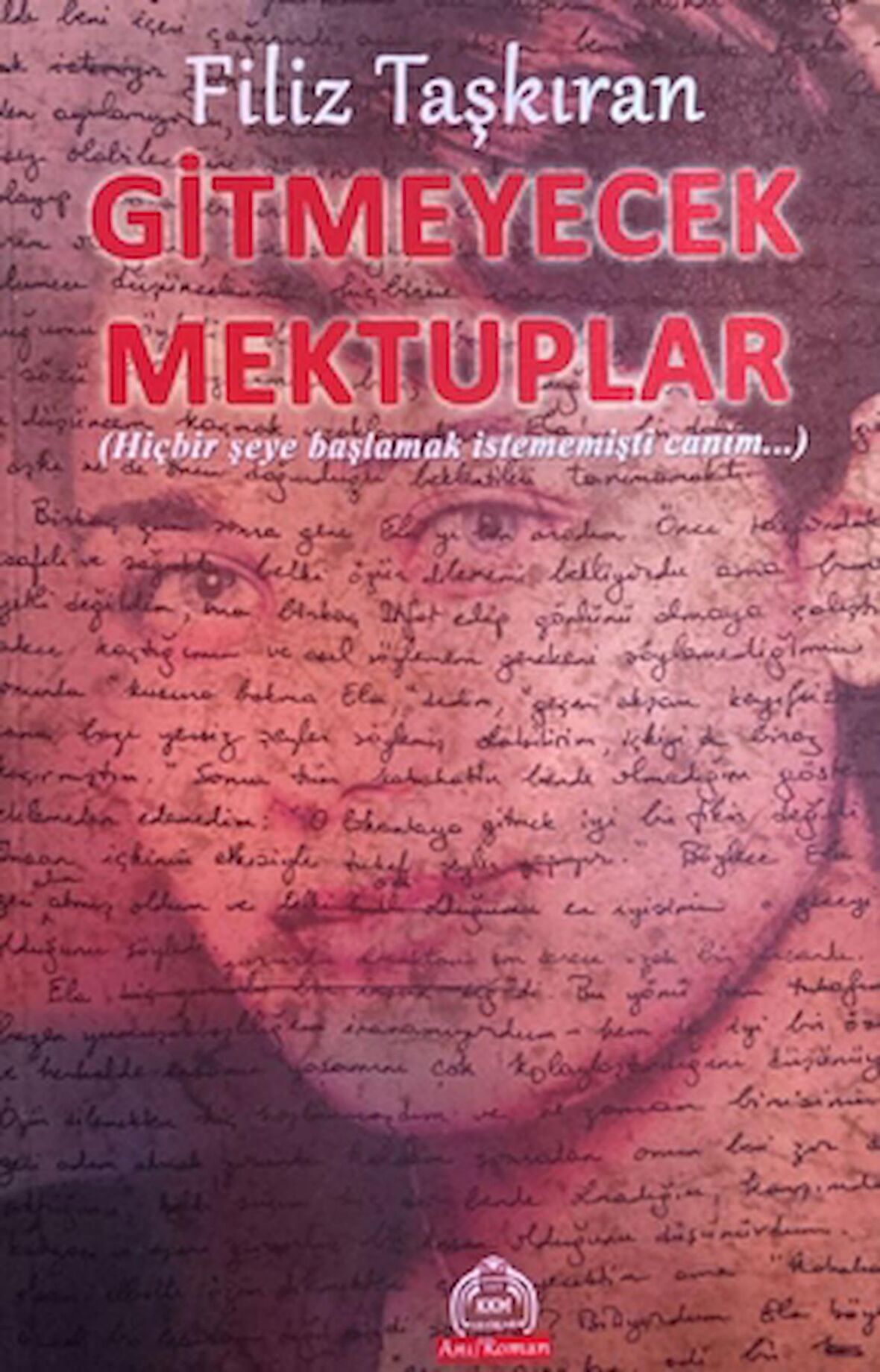 Gitmeyecek Mektuplar