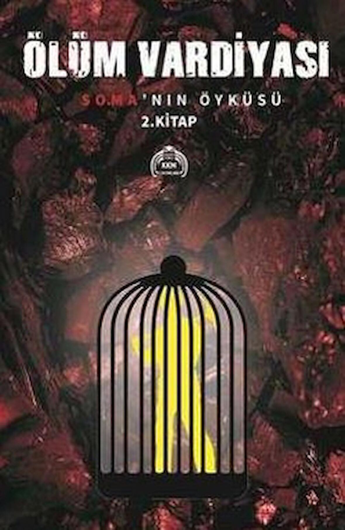 Ölüm Vardiyası-Soma'nın Öyküsü 2.Kitap