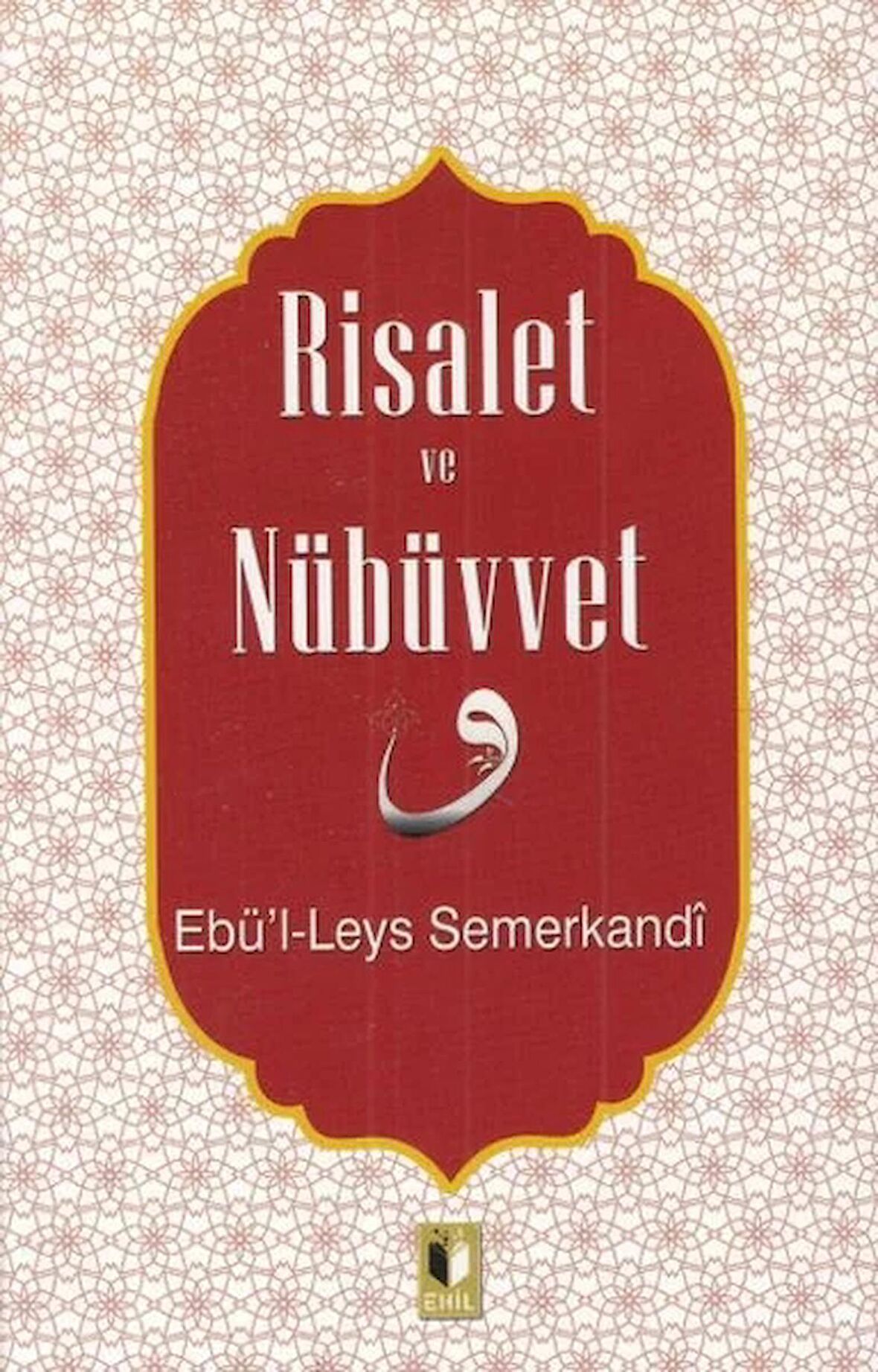 Risalet ve Nübüvvet