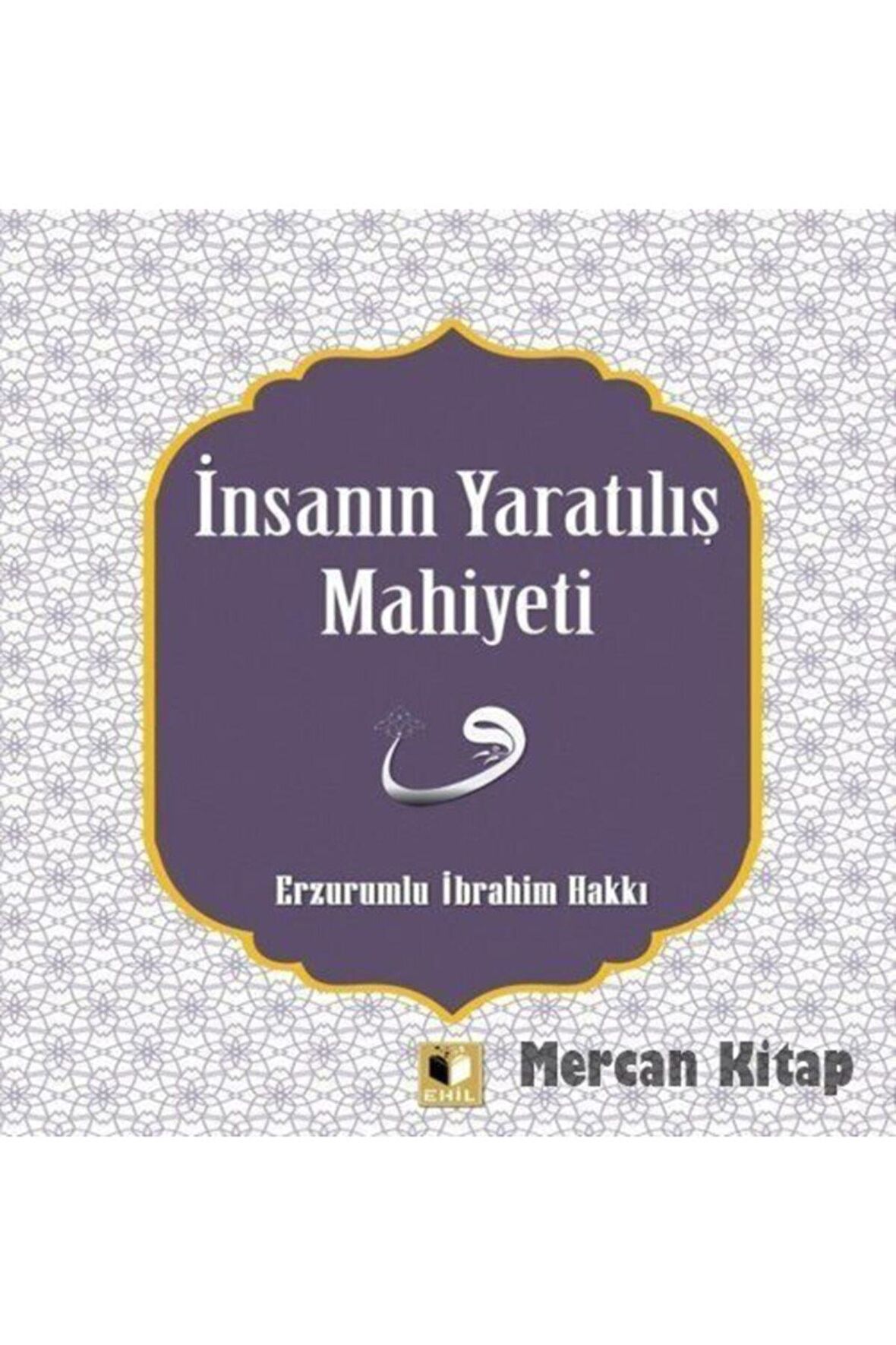 İnsanın Yaratılış Mahiyeti