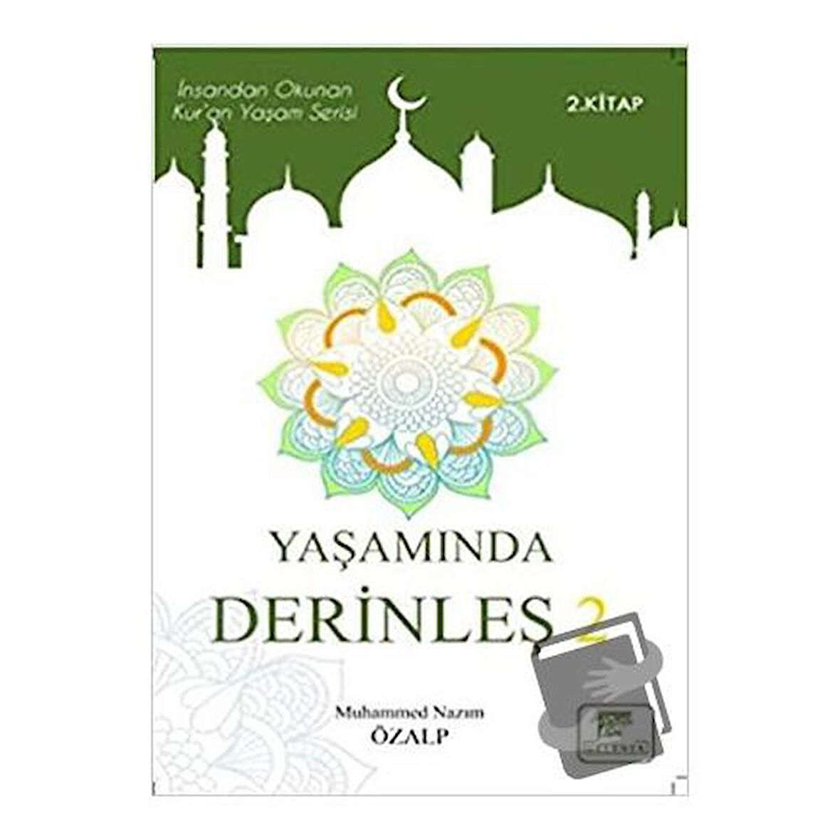 Yaşamında Derinleş 2