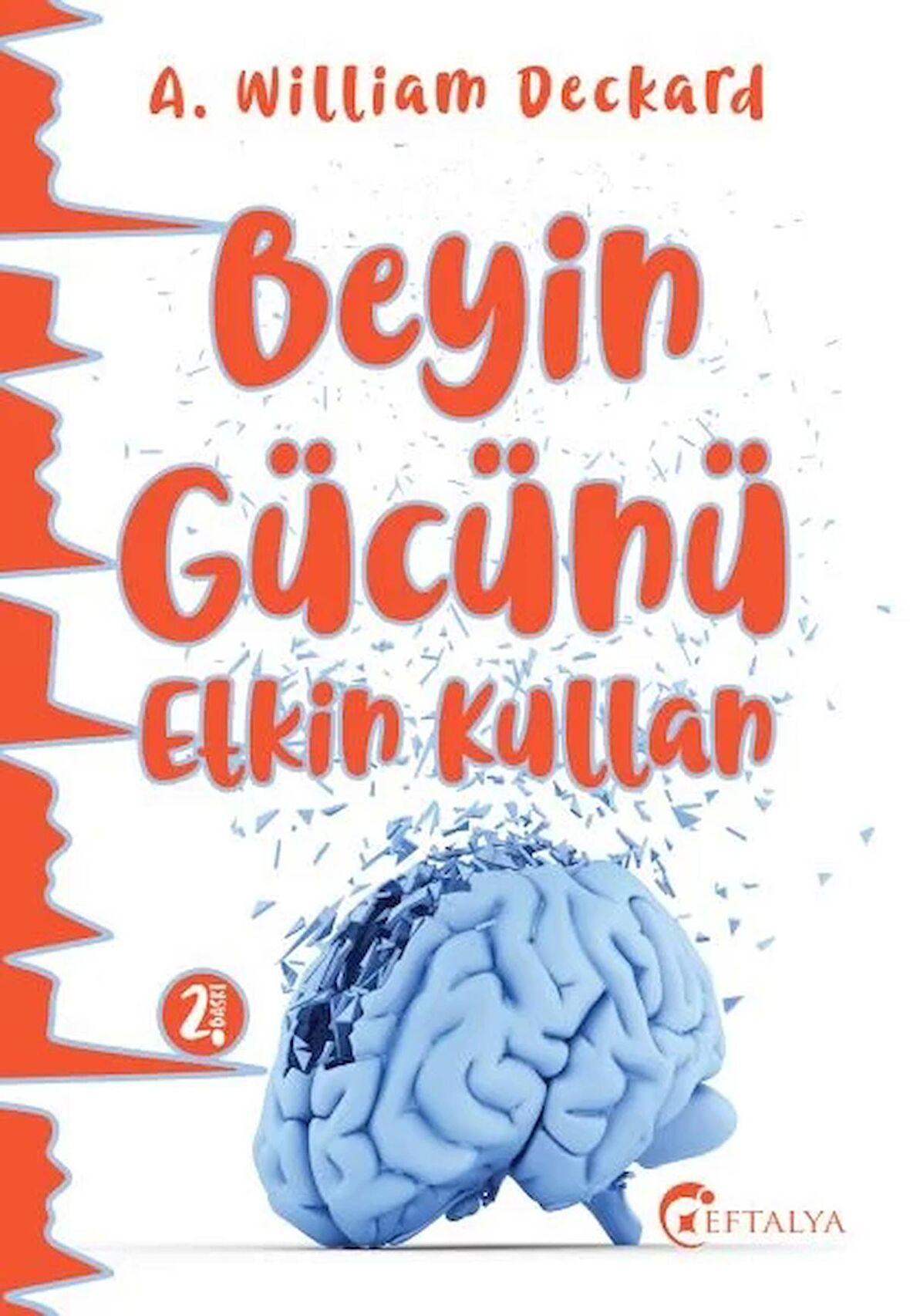 Beyin Gücünü Etkin Kullan