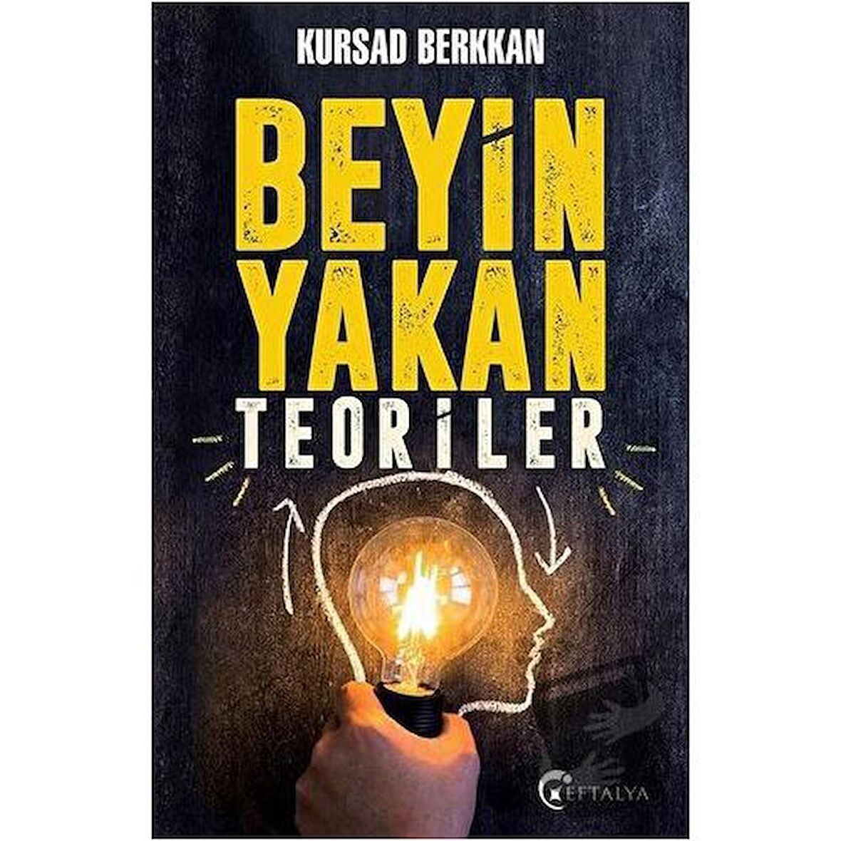 Beyin Yakan Teoriler