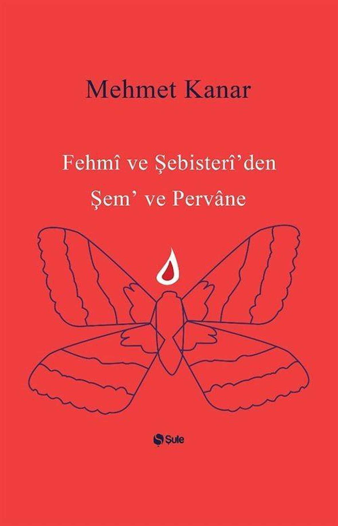 Fehmi ve Şebisteri'den Şem ve Pervane