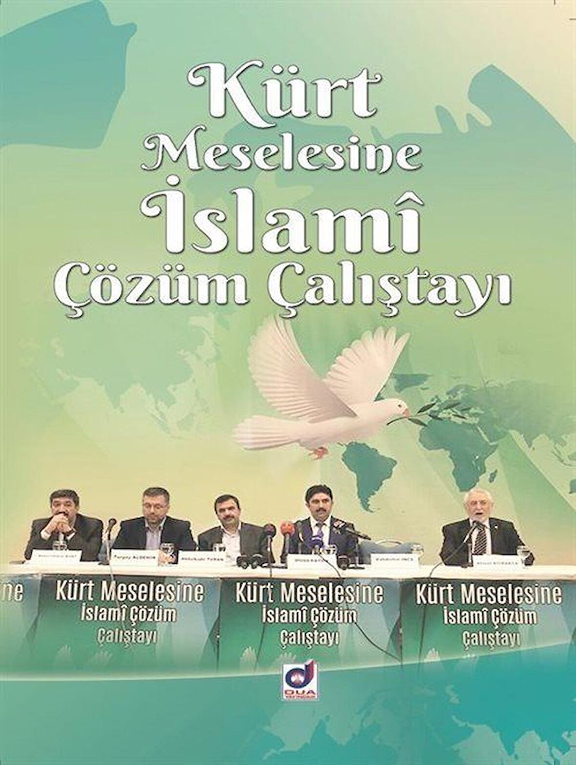 Kürt Meselesine İslami Çözüm Çalıştayı