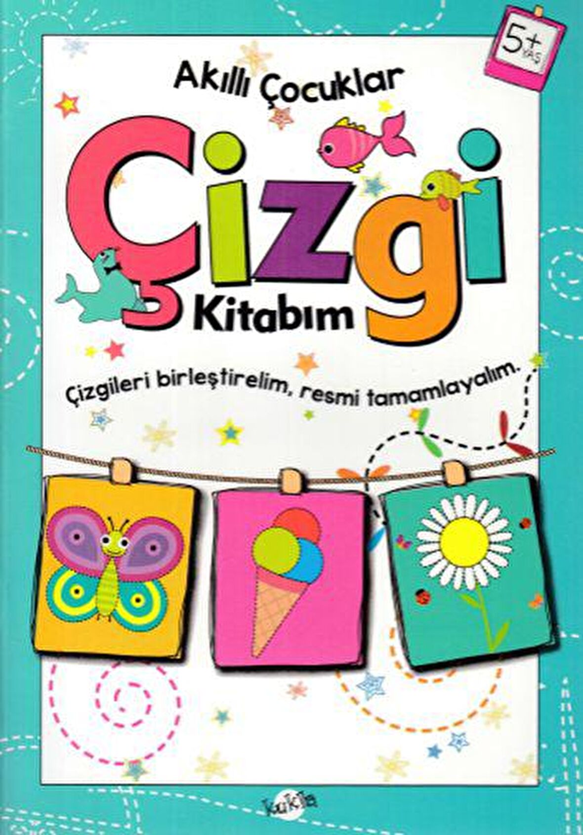 Çizgi Kitabım 5 Yaş - Akıllı Çocuklar