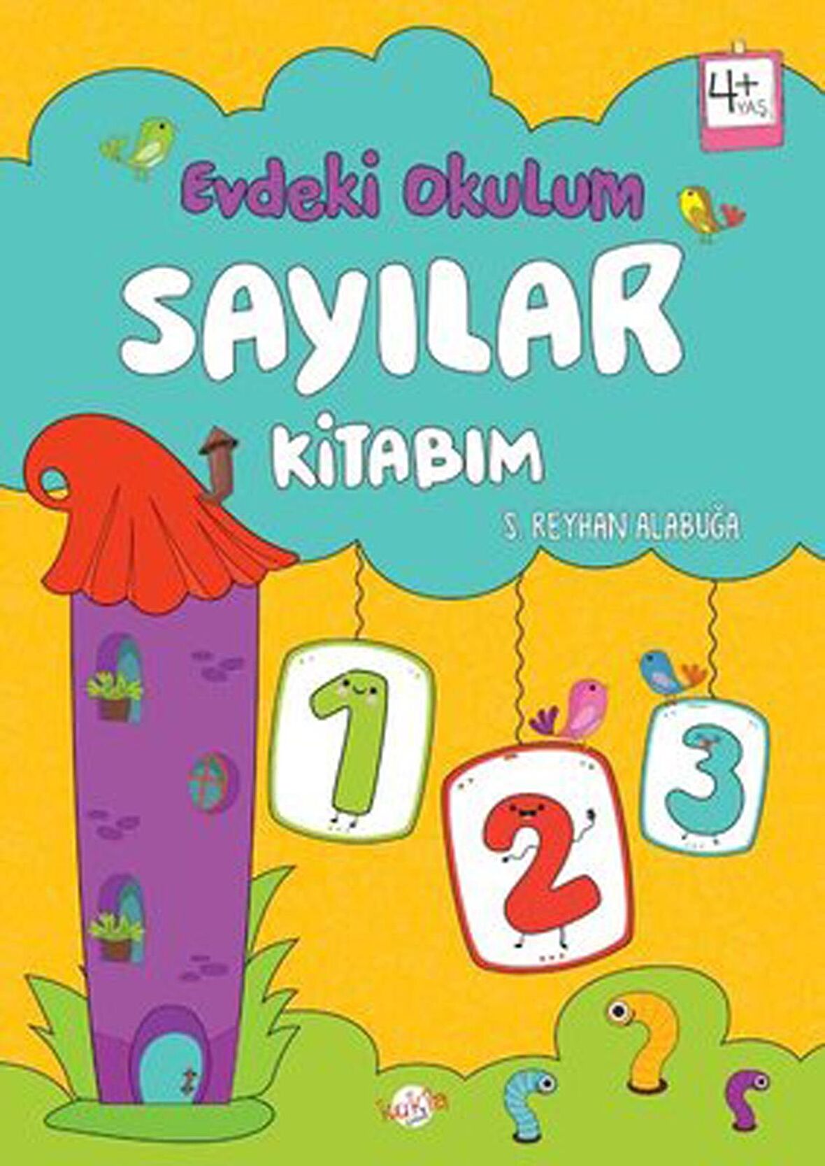 Evdeki Okulum / Sayılar Kitabım 4+ Yaş