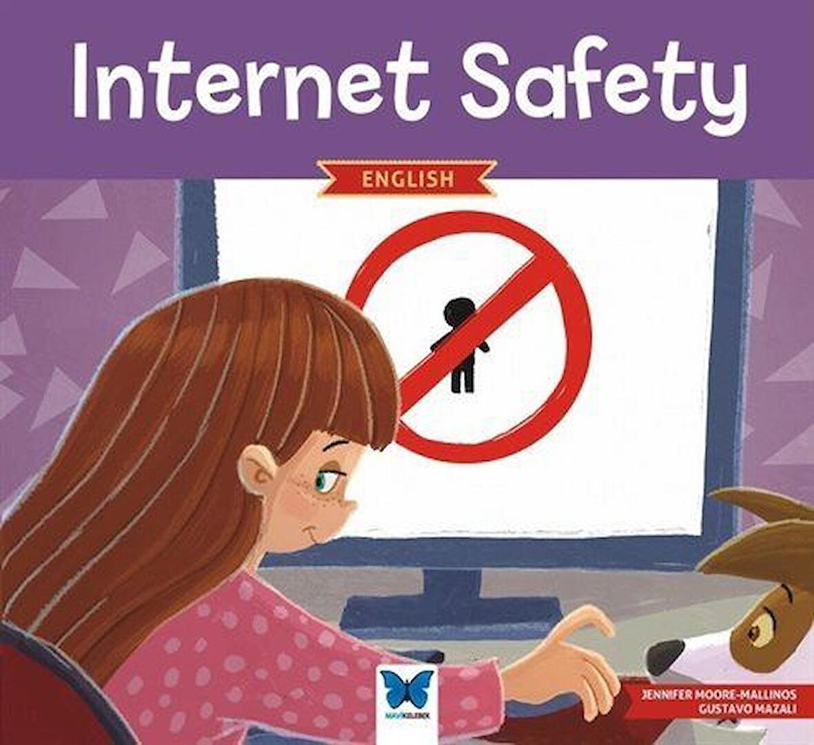 Internet Safety / Jennifer Moore-Mallinos