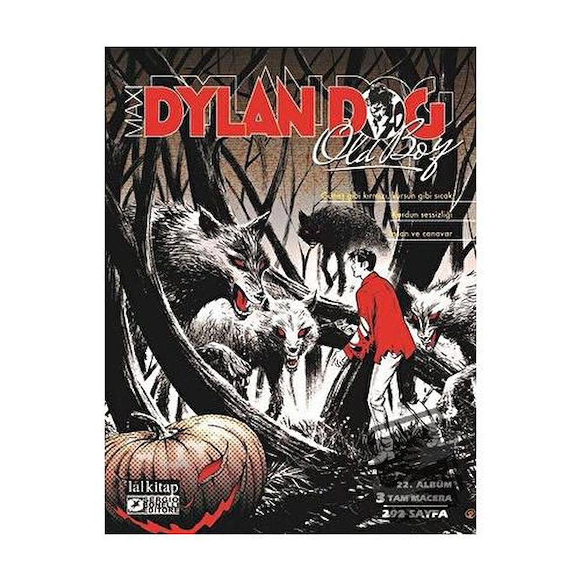 Dylan Dog Maxi Albüm 22 - Güneş Gibi Kırmızı, Kurşun Gibi Sıcak