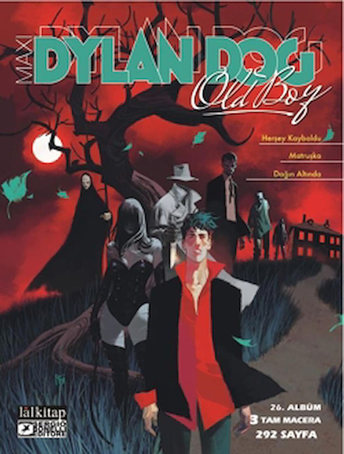 Dylan Dog Maxi Albüm 26: Herşey Kayboldu