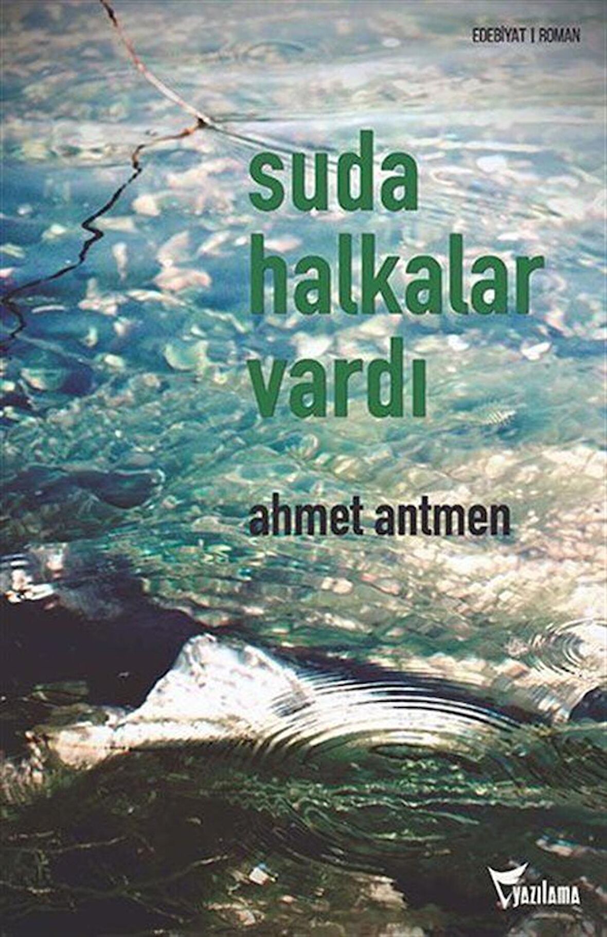 Suda Halkalar Vardı