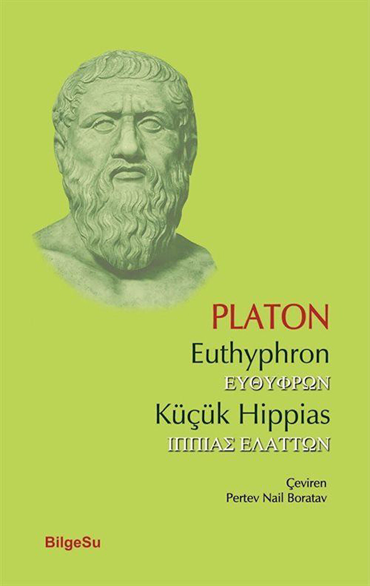 Euthyphron - Küçük Hippias / Platon (Eflatun)