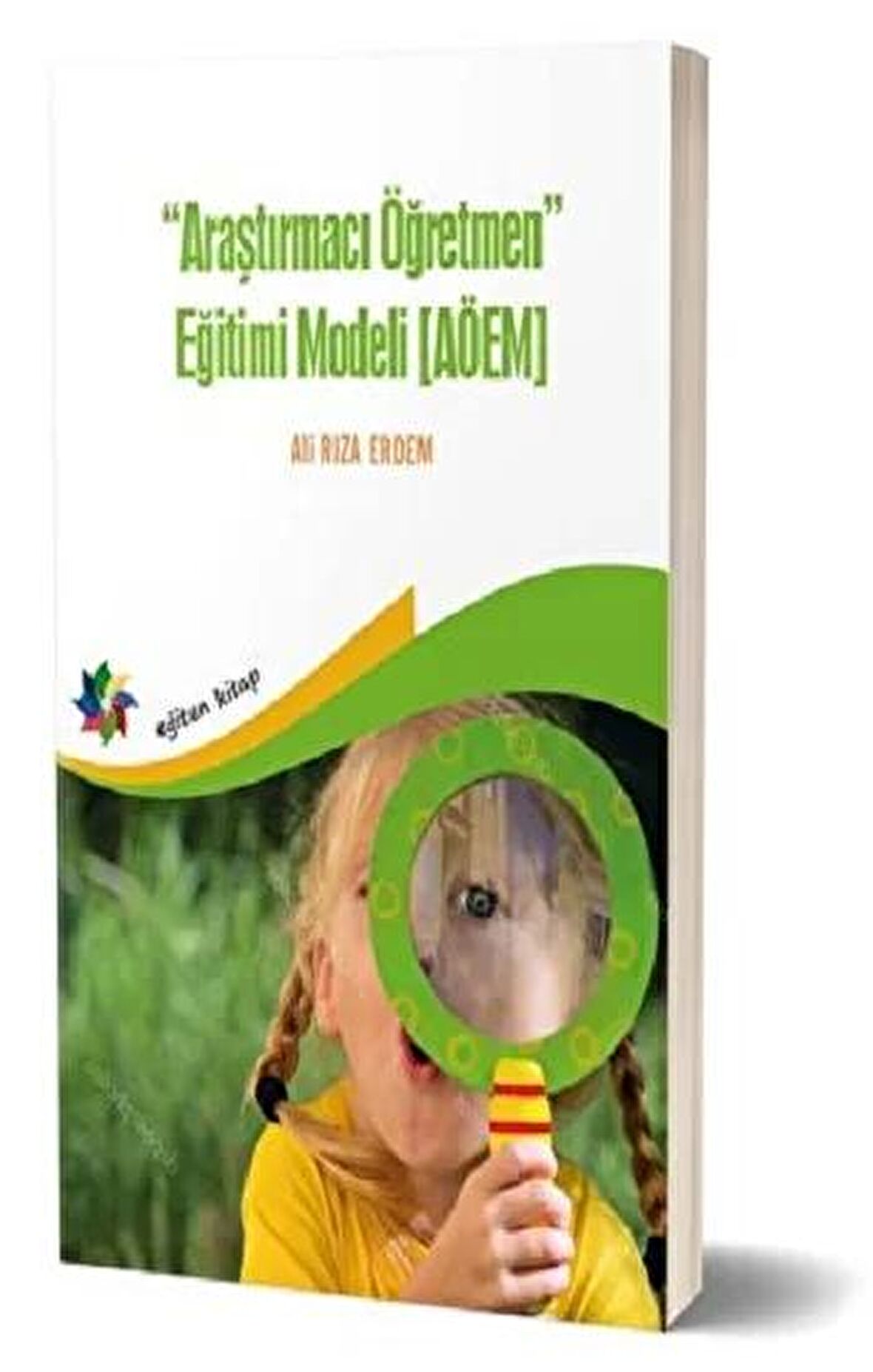 Araştırmacı Öğretmen Eğitimi Modeli (AÖEM)