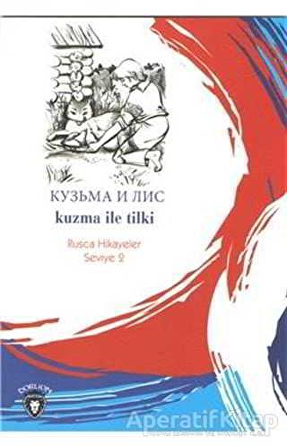 Kuzma ile Tilki Rusça Hikayeler Seviye 2
