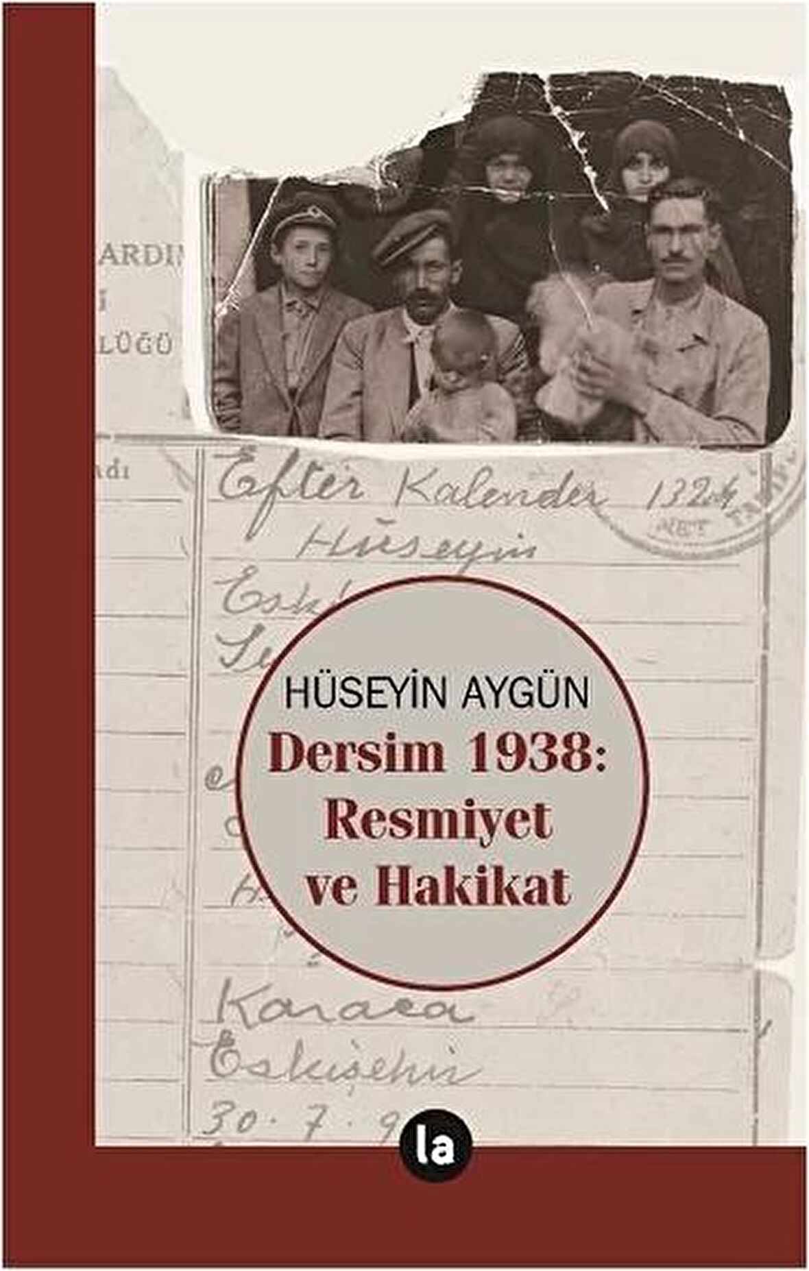 Dersim 1938 Resmiyet ve Hakikat