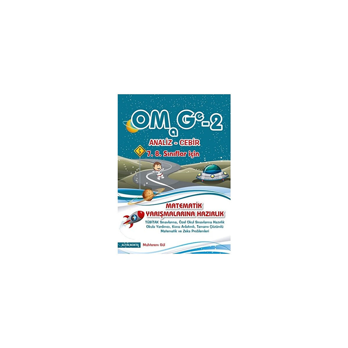 Altın Nokta 7. 8. Sınıf Omage-2 Analiz Cebir Olimpiyat Kanguru Matematik