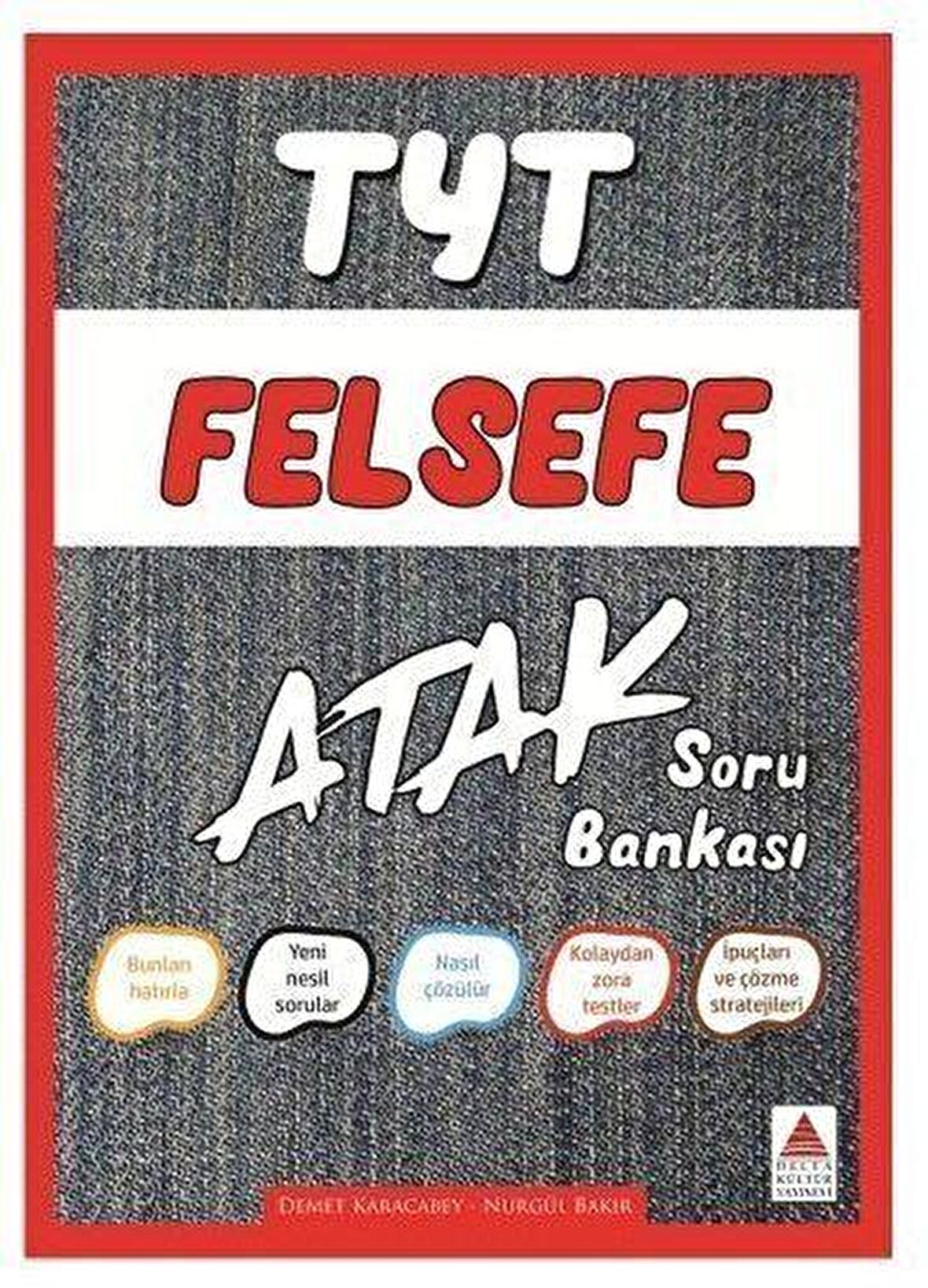 TYT Felsefe Atak Soru Bankası