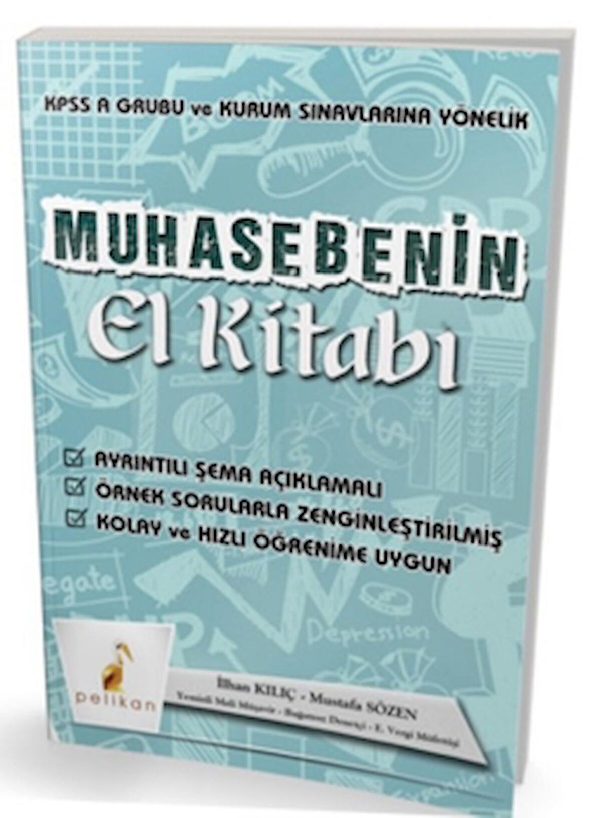 2018 Muhasebenin El Kitabı KPSS A ve Kurum Sınavlarına Yönelik Konu Anlatımlı