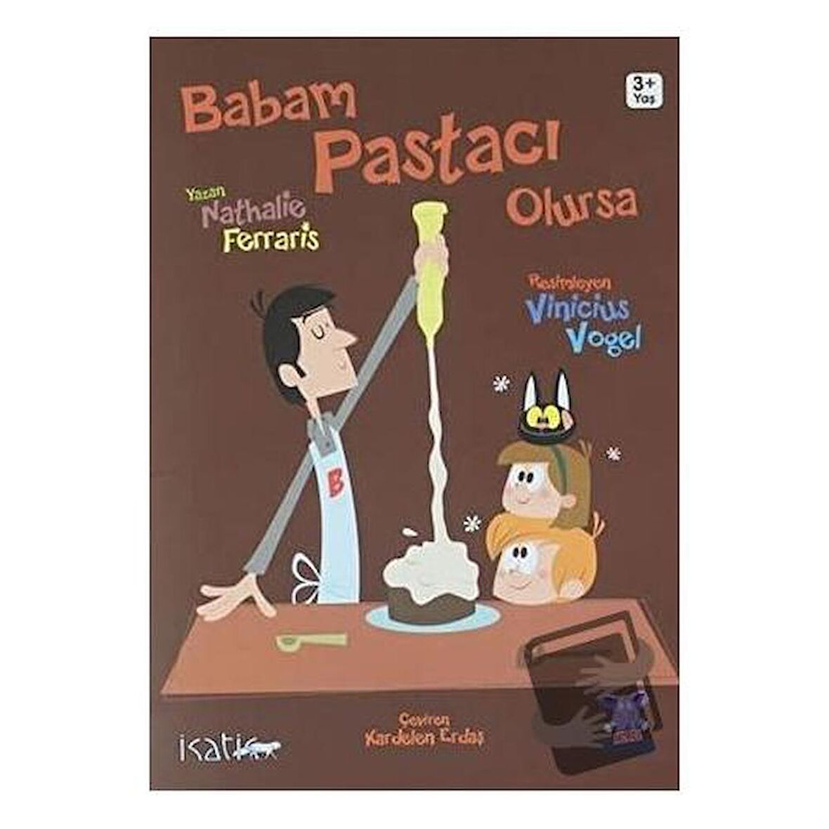 Babam Pastacı Olursa