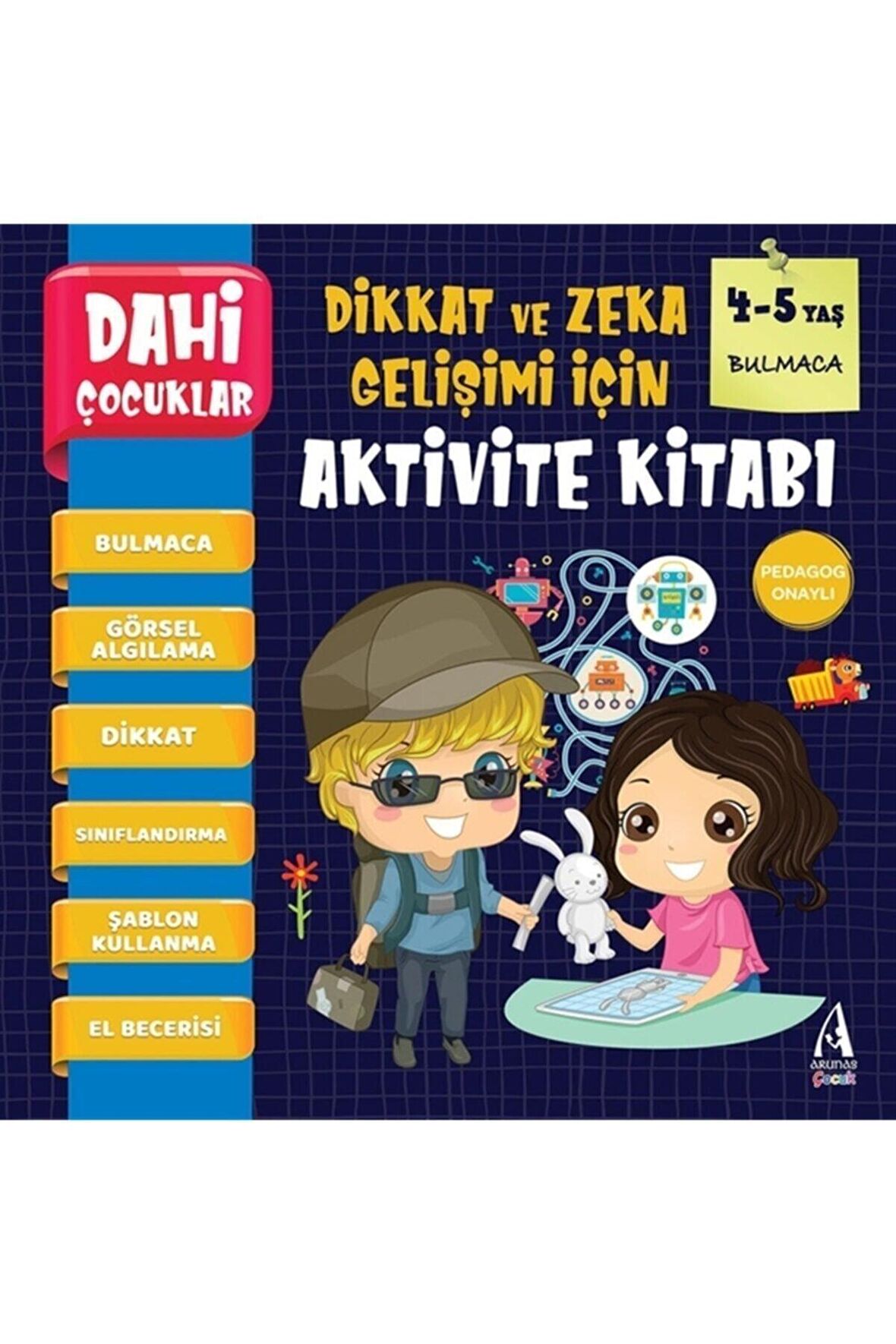 Bulmaca / Dahi Çocuklar (4 5 Yaş) - Kolektif - Arunas Yayınları