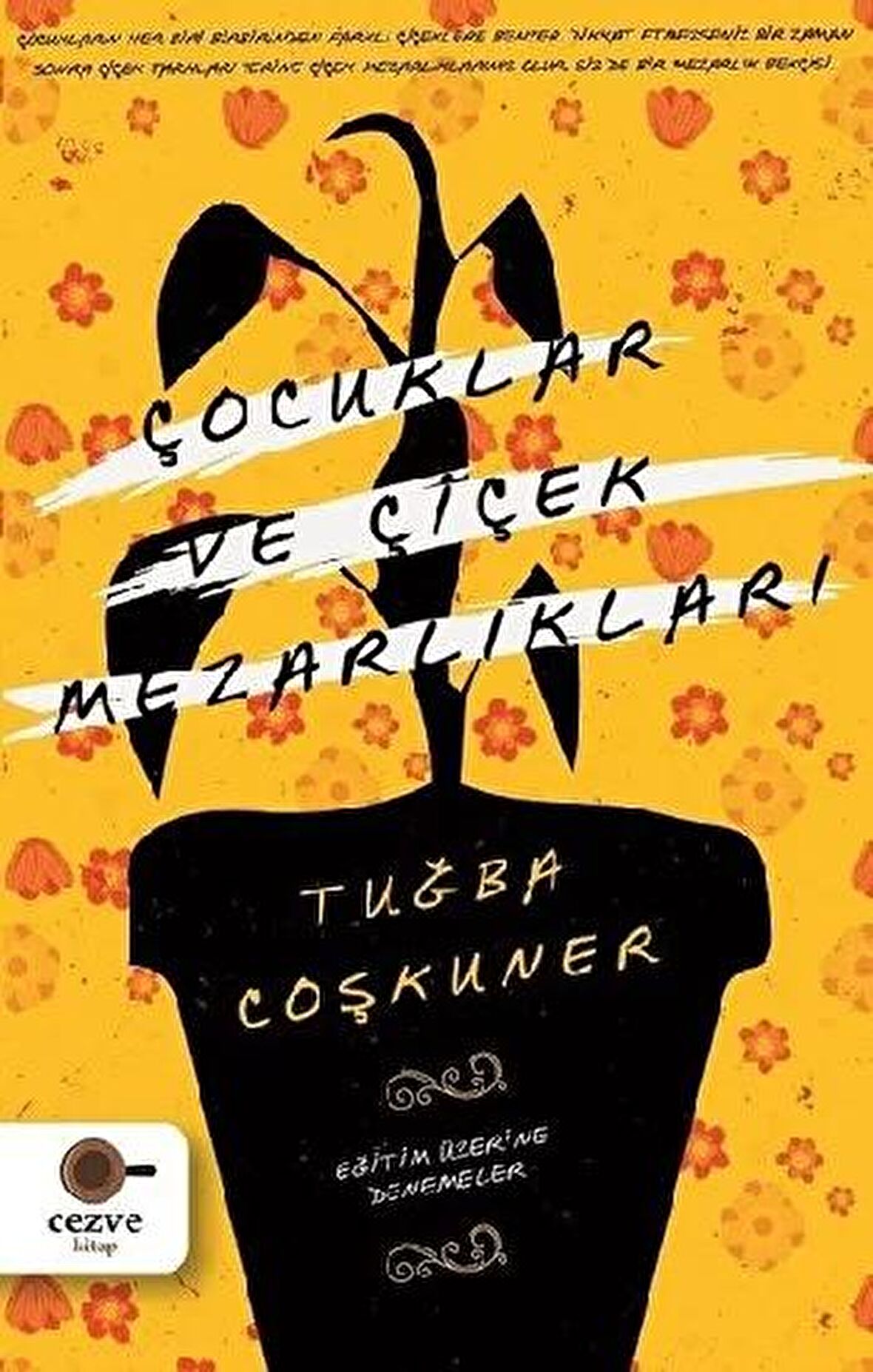 Çocuklar ve Çiçek Mezarlıkları