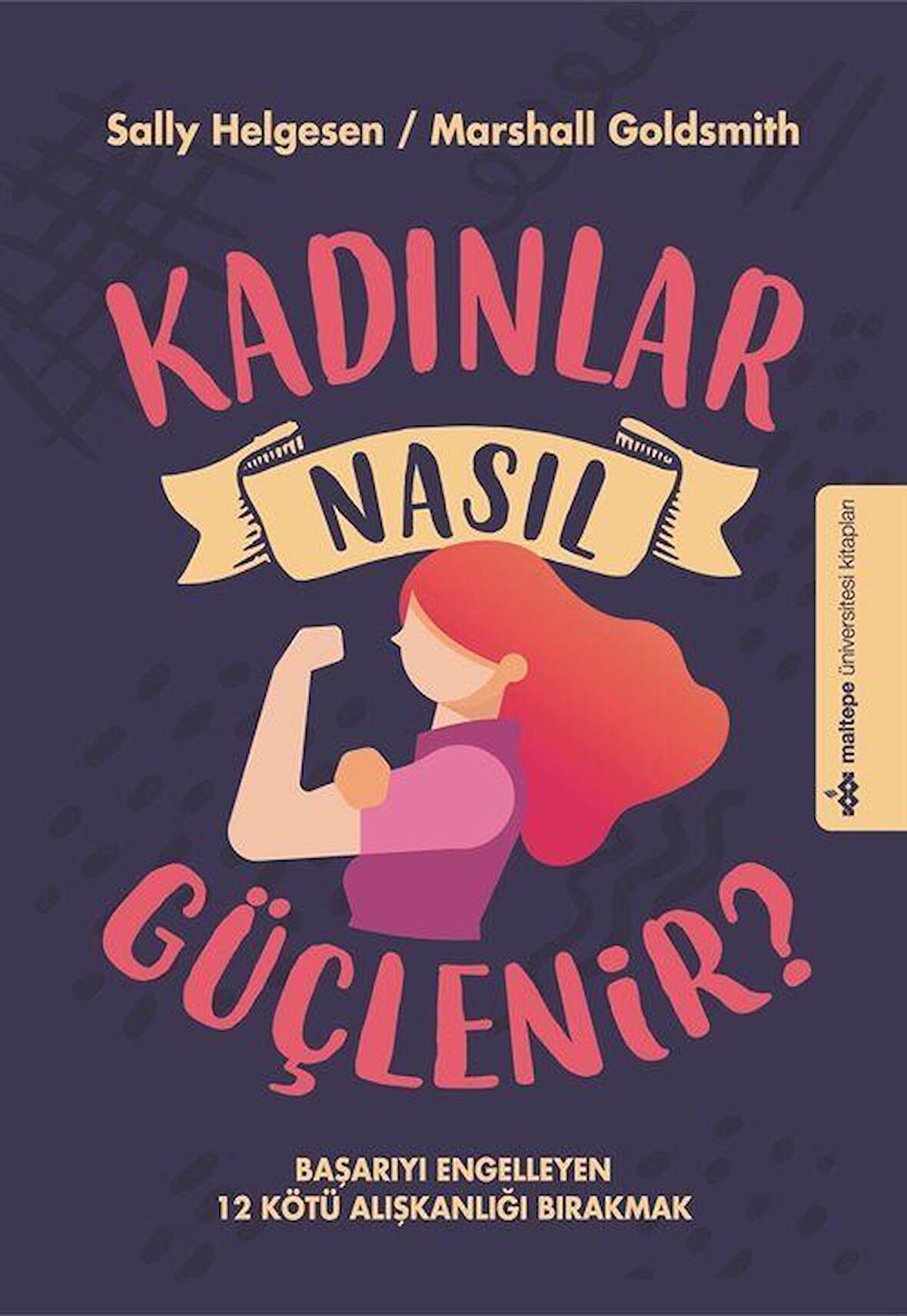 Kadınlar Nasıl Güçlenir?